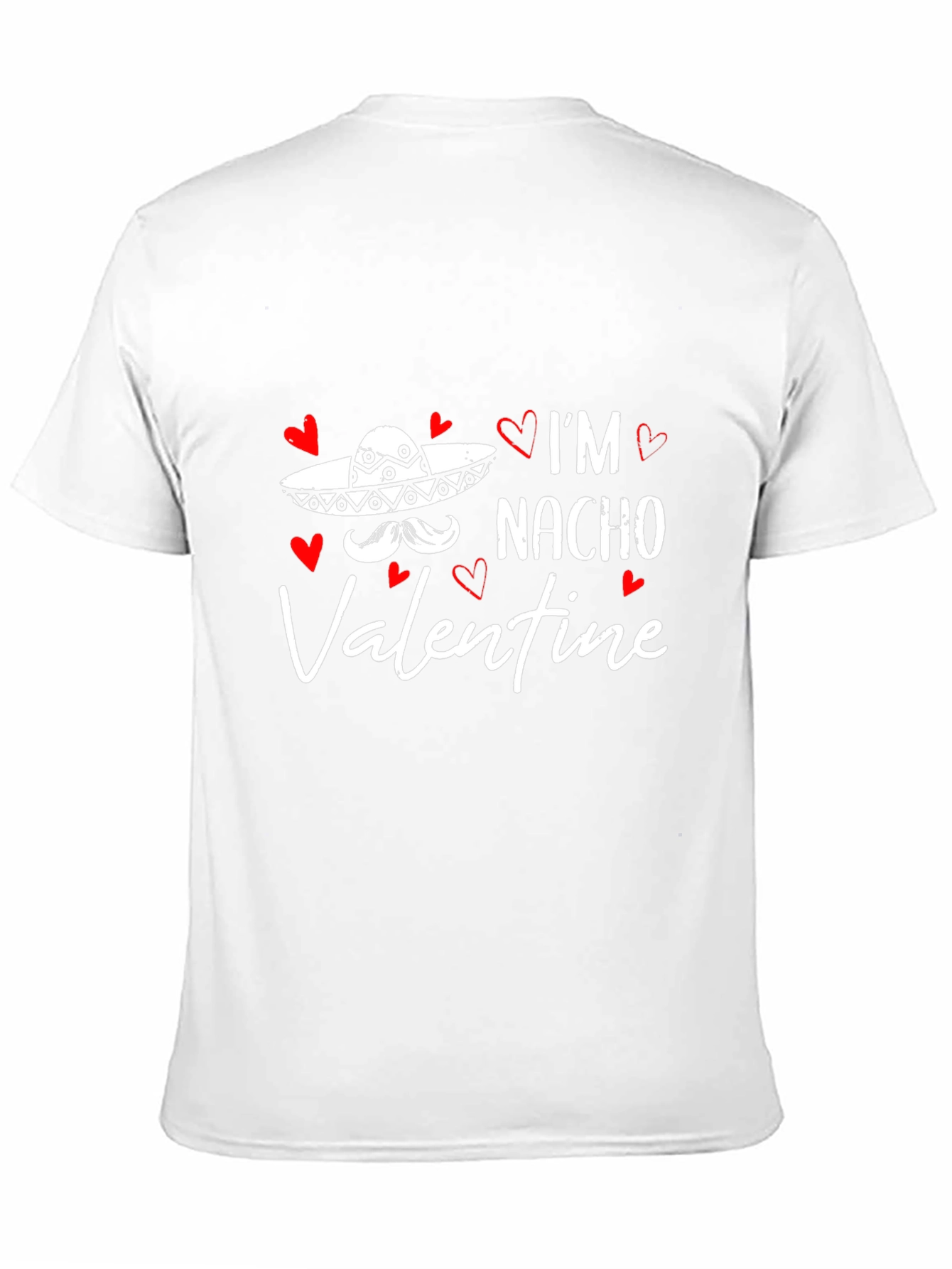 Im Nacho Valentine T-Shirt Funny Valentines Day Tee