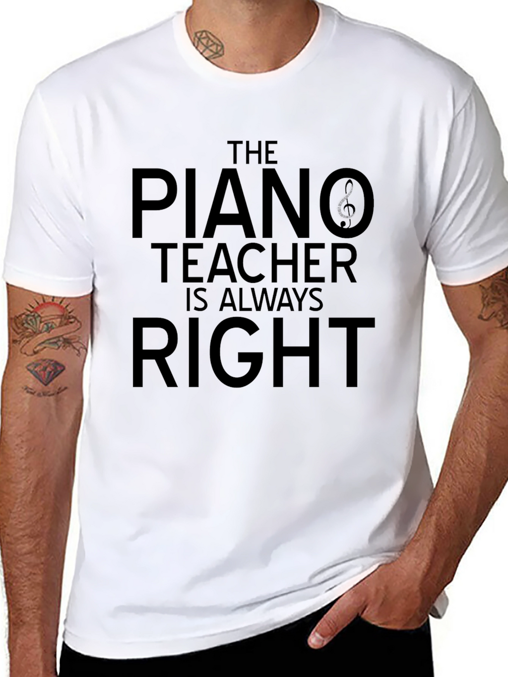 The Piano Teacher is Always Right T-Shirt