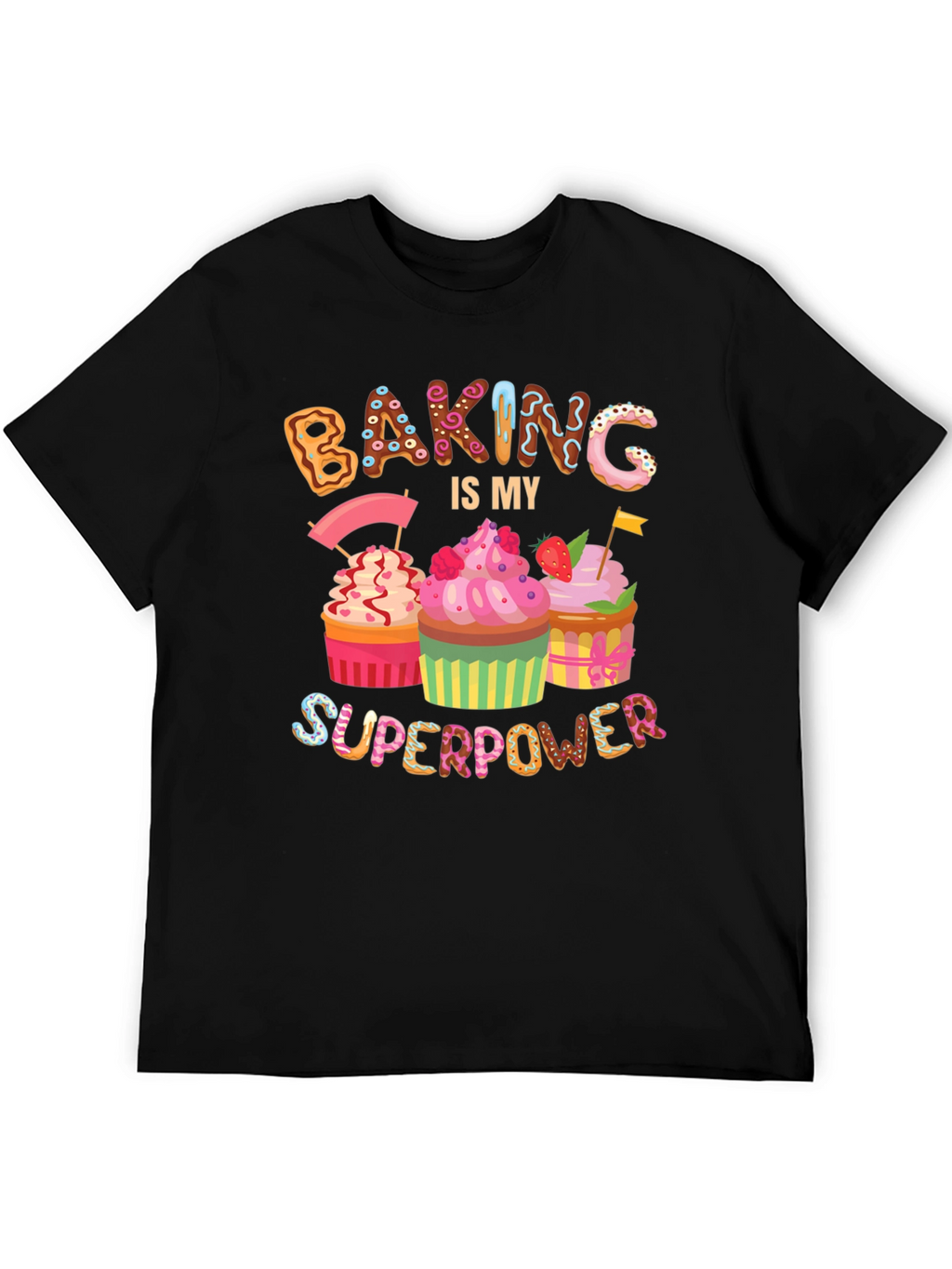 Baking Is My Superpower T-Shirt