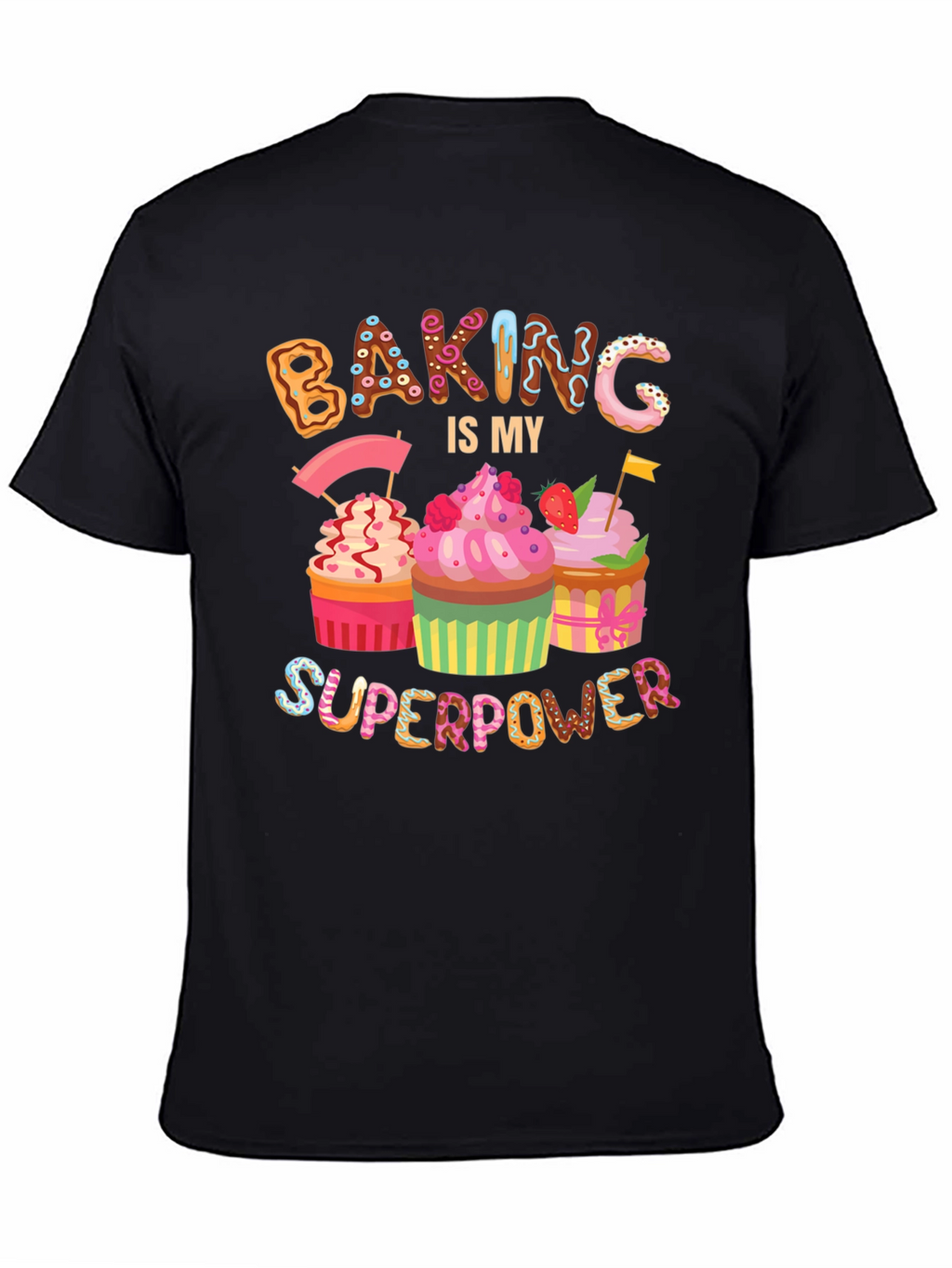 Baking Is My Superpower T-Shirt
