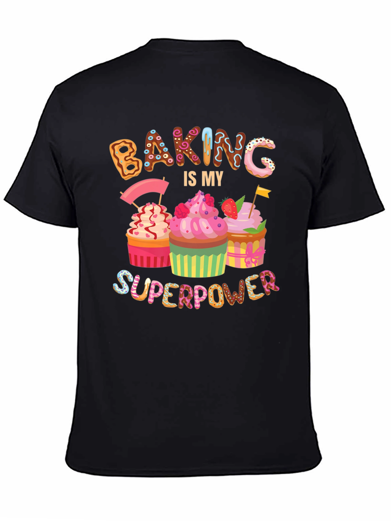 Baking Is My Superpower T-Shirt