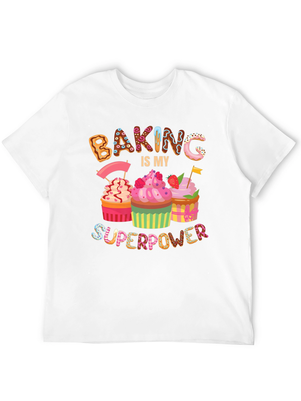 Baking Is My Superpower T-Shirt