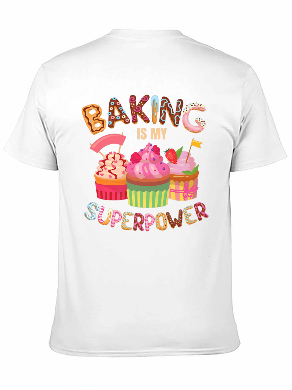 Baking Is My Superpower T-Shirt