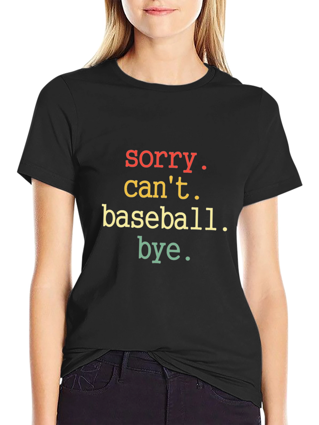Sorry Cant Baseball Bye T-Shirt