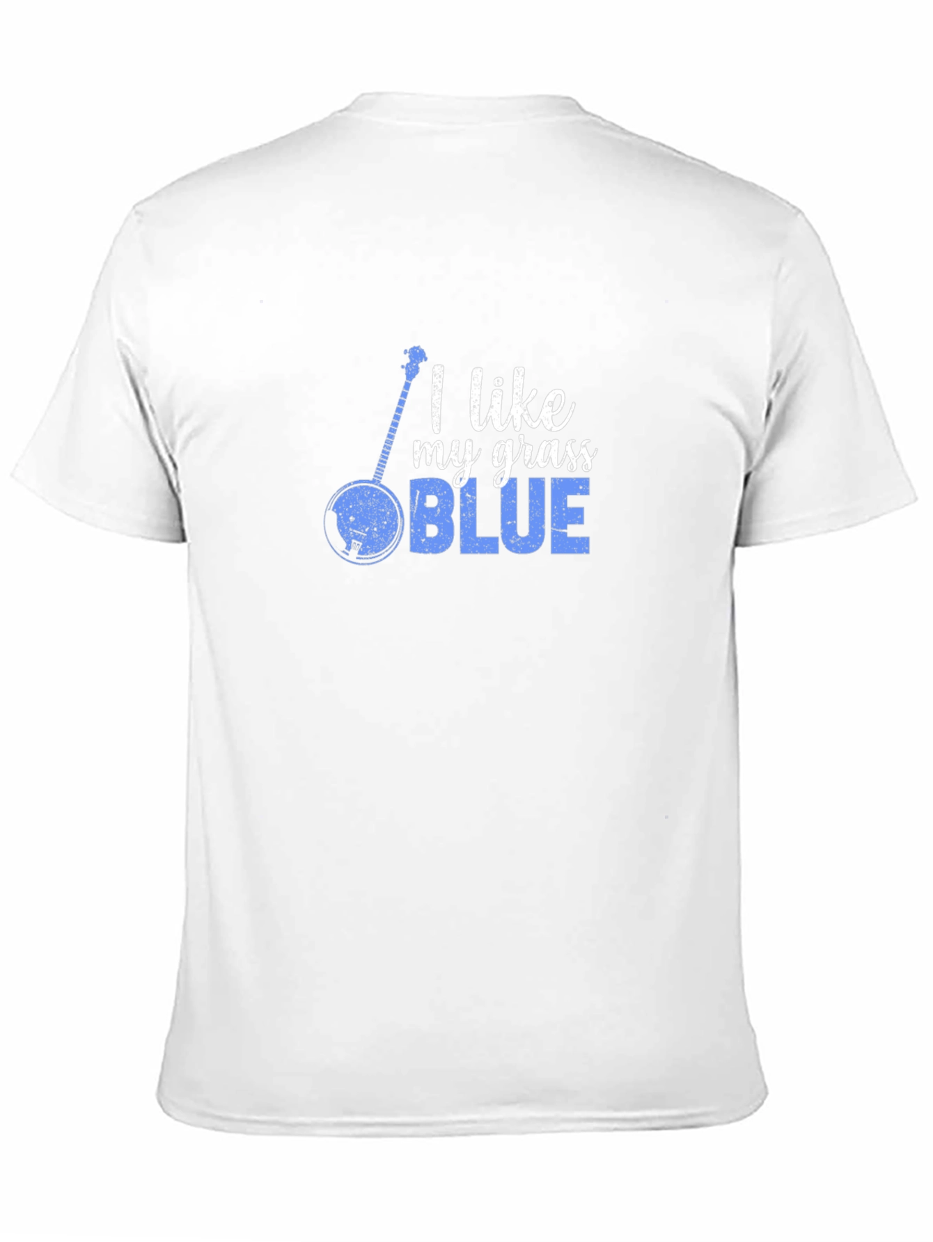 I Like My Grass Blue T-Shirt
