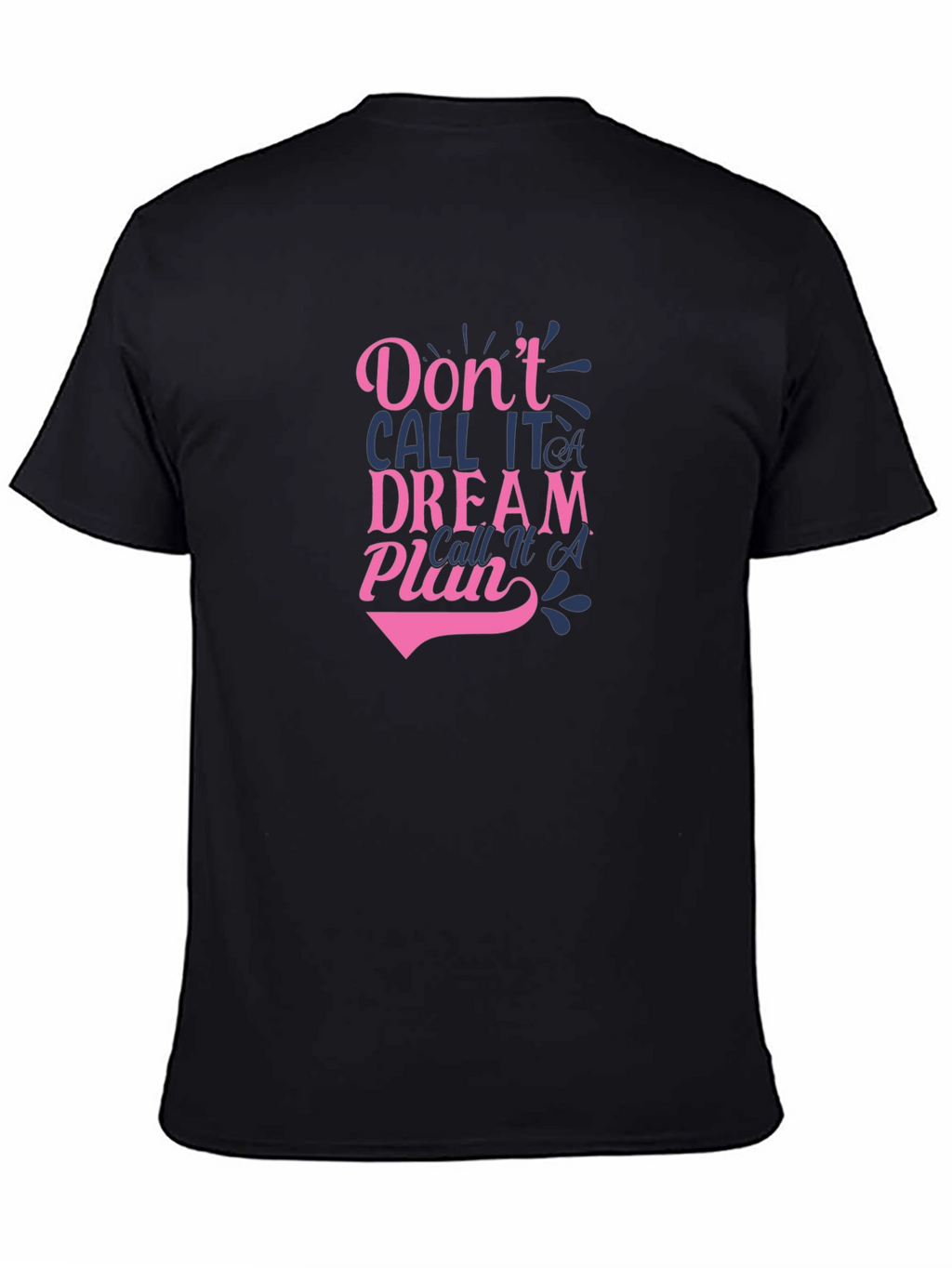 Inspirational Plan Graphic T-Shirt