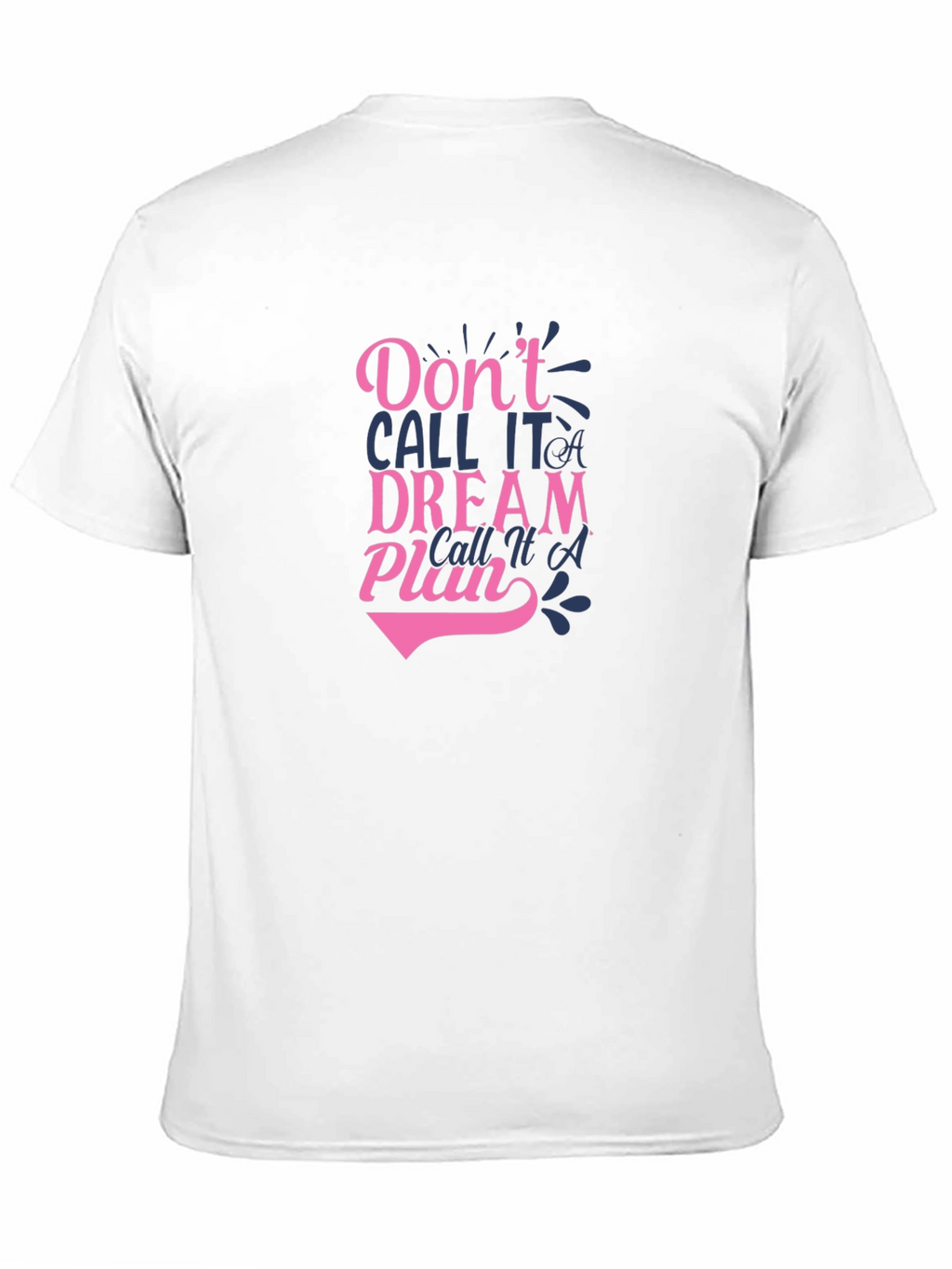 Inspirational Plan Graphic T-Shirt