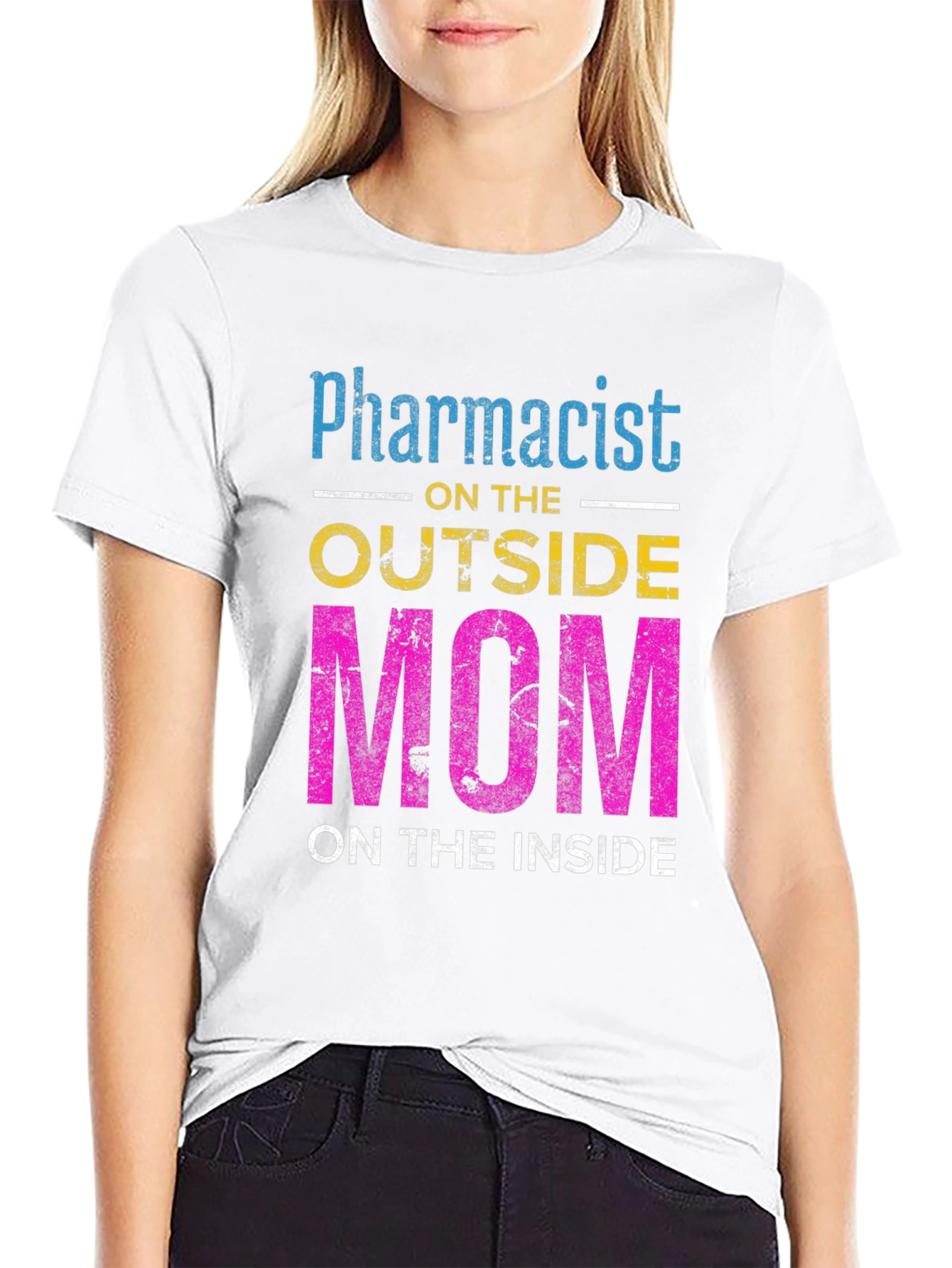 Pharmacist Mom T-Shirt - Outside Profession Inside Heart!