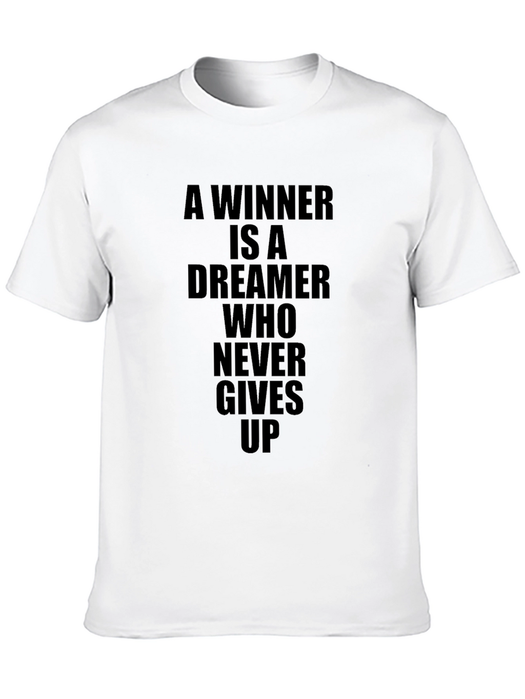 Motivational Winner Dreamer T-Shirt