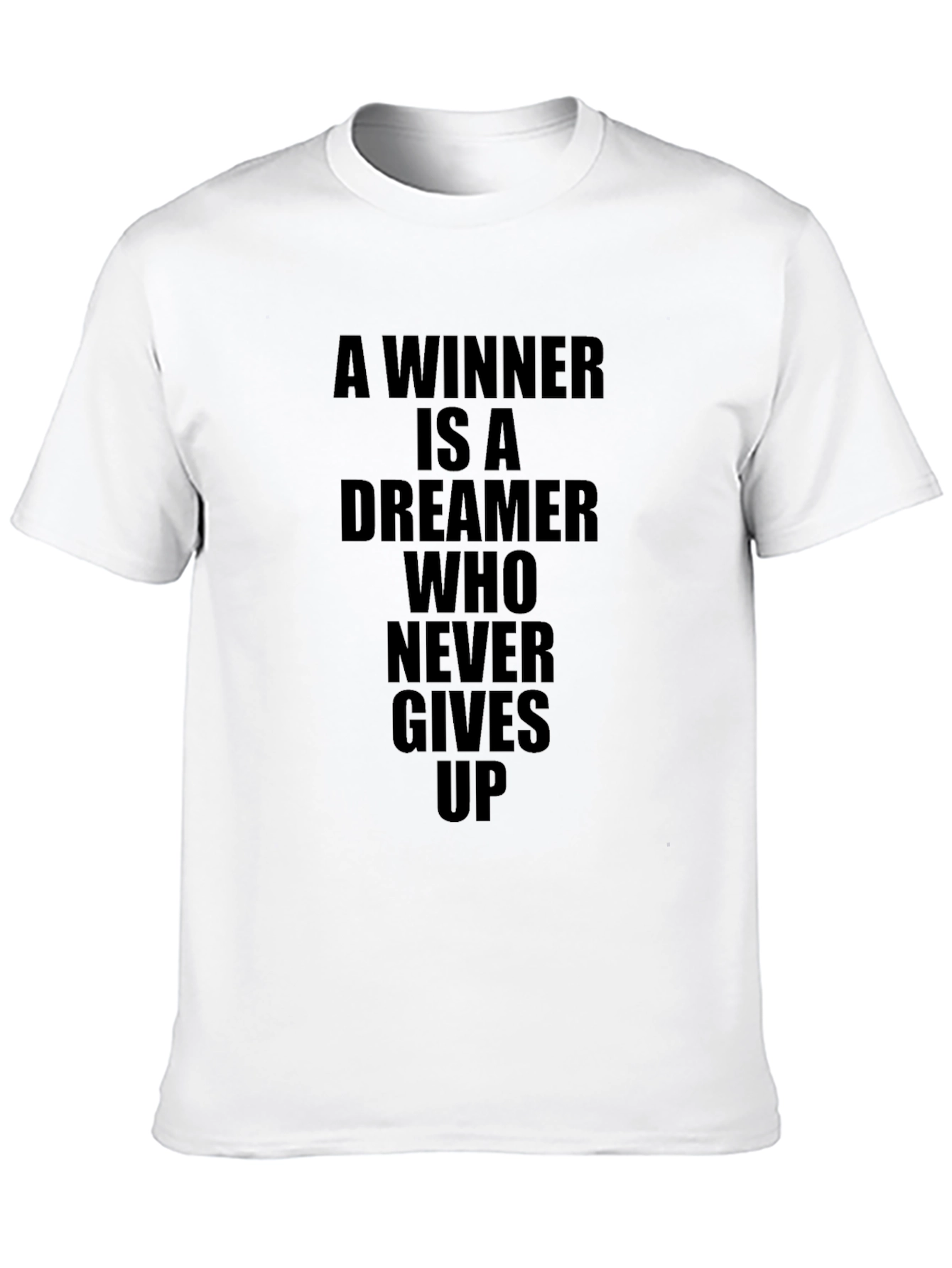 Motivational Winner Dreamer T-Shirt