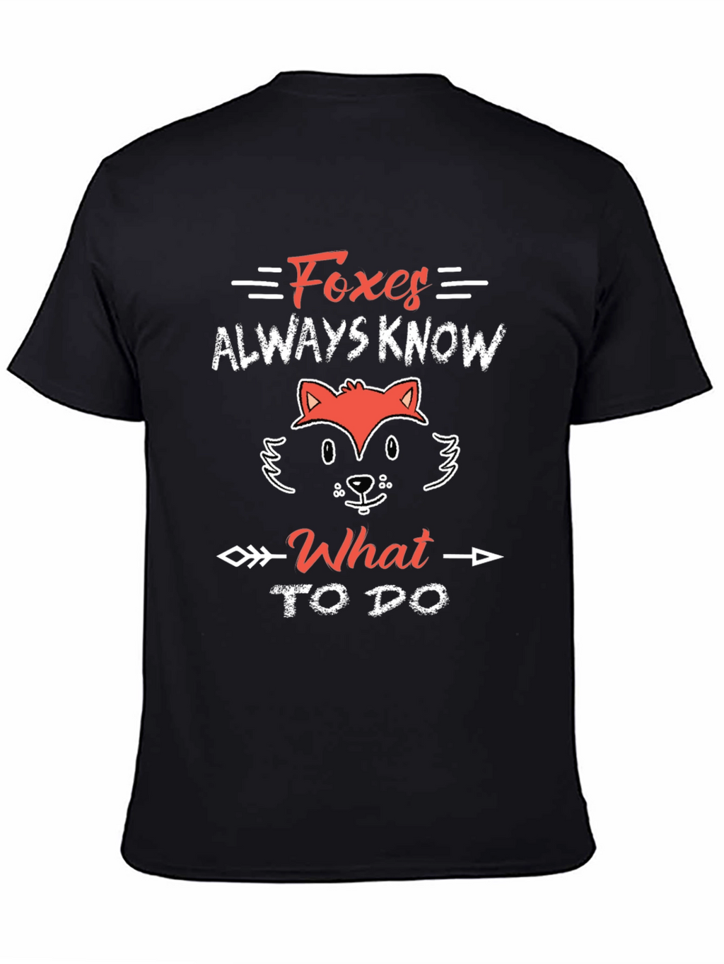 Foxes Always Know T-Shirt - Cute Animal Graphic Tee