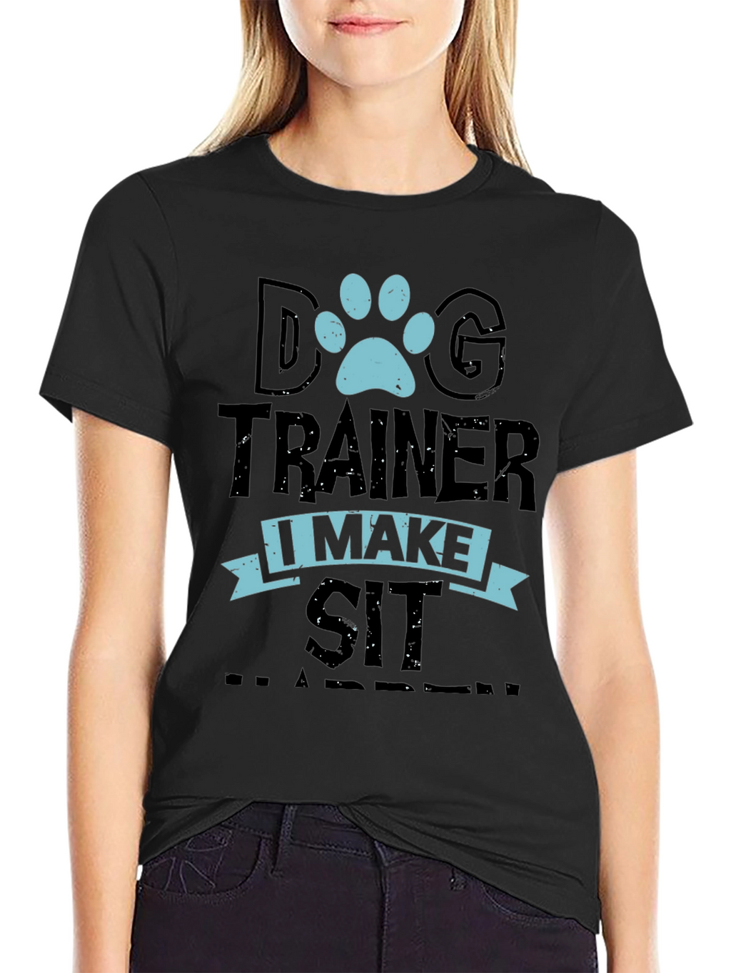 Dog Trainer T-Shirt - I Make Sit Happen Tee
