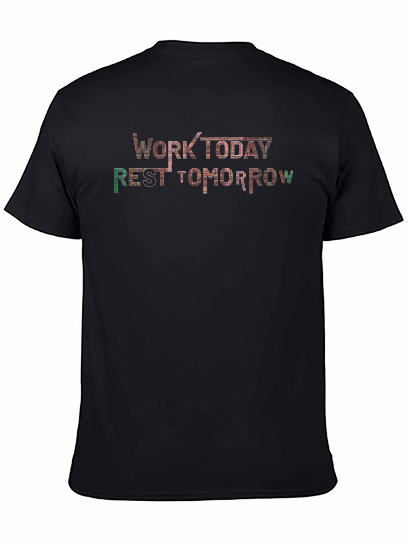 Work Today Rest Tomorrow Graphic Tee
