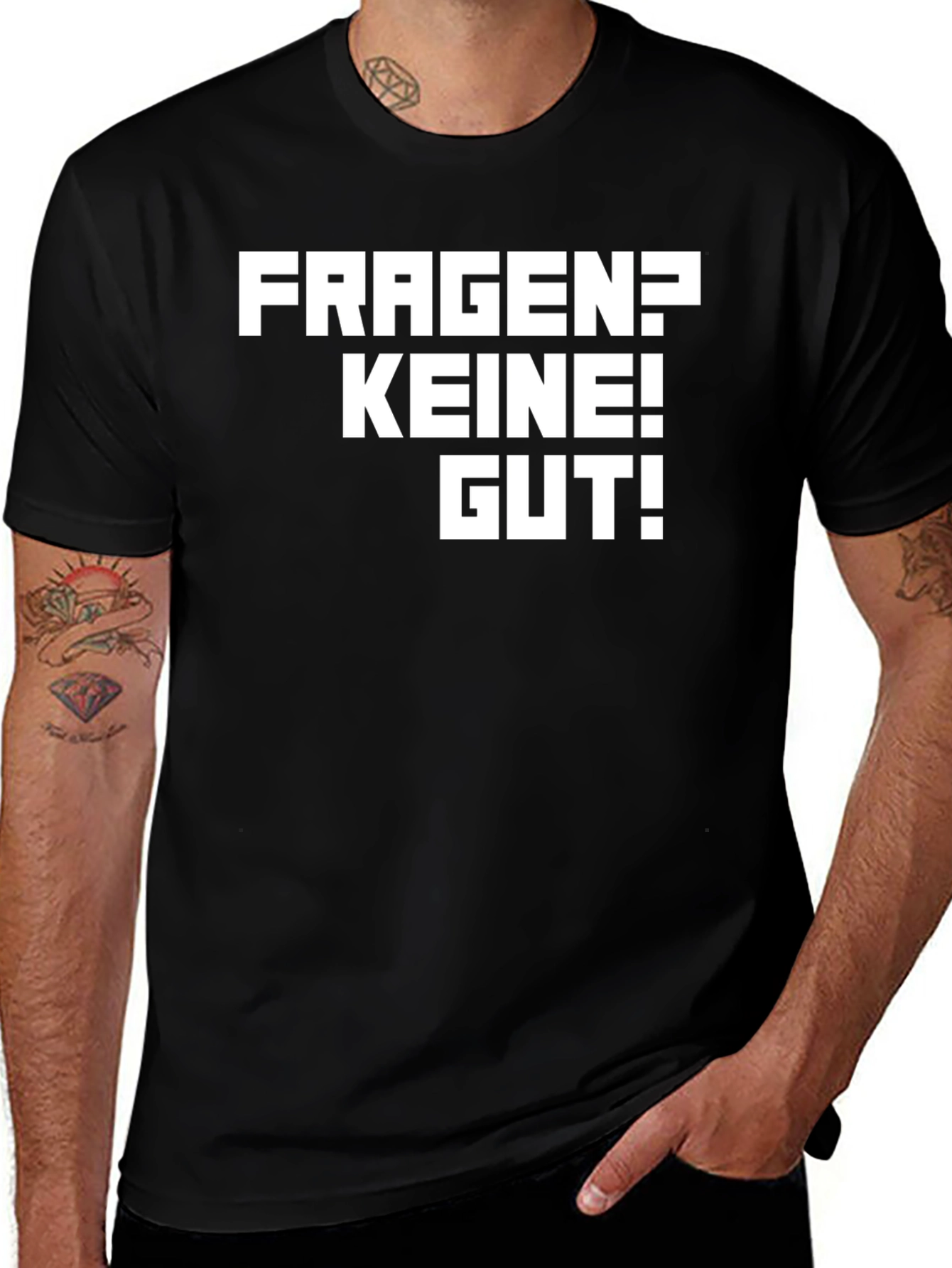 Fragen? Keine! Gut! Black T-Shirt