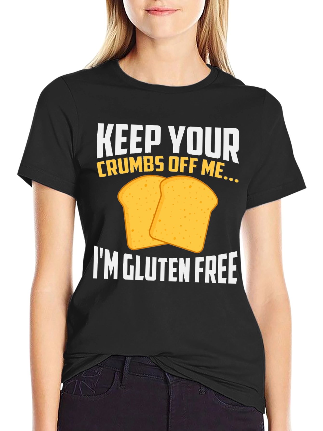 Gluten Free T-Shirt - Keep Your Crumbs Off Me