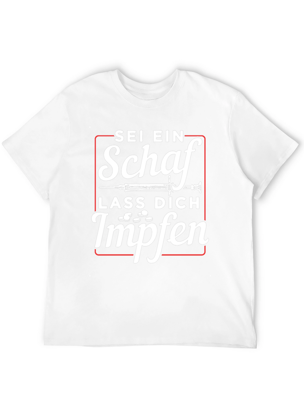Sei Ein Schaf Lass Dich Impfen T-Shirt