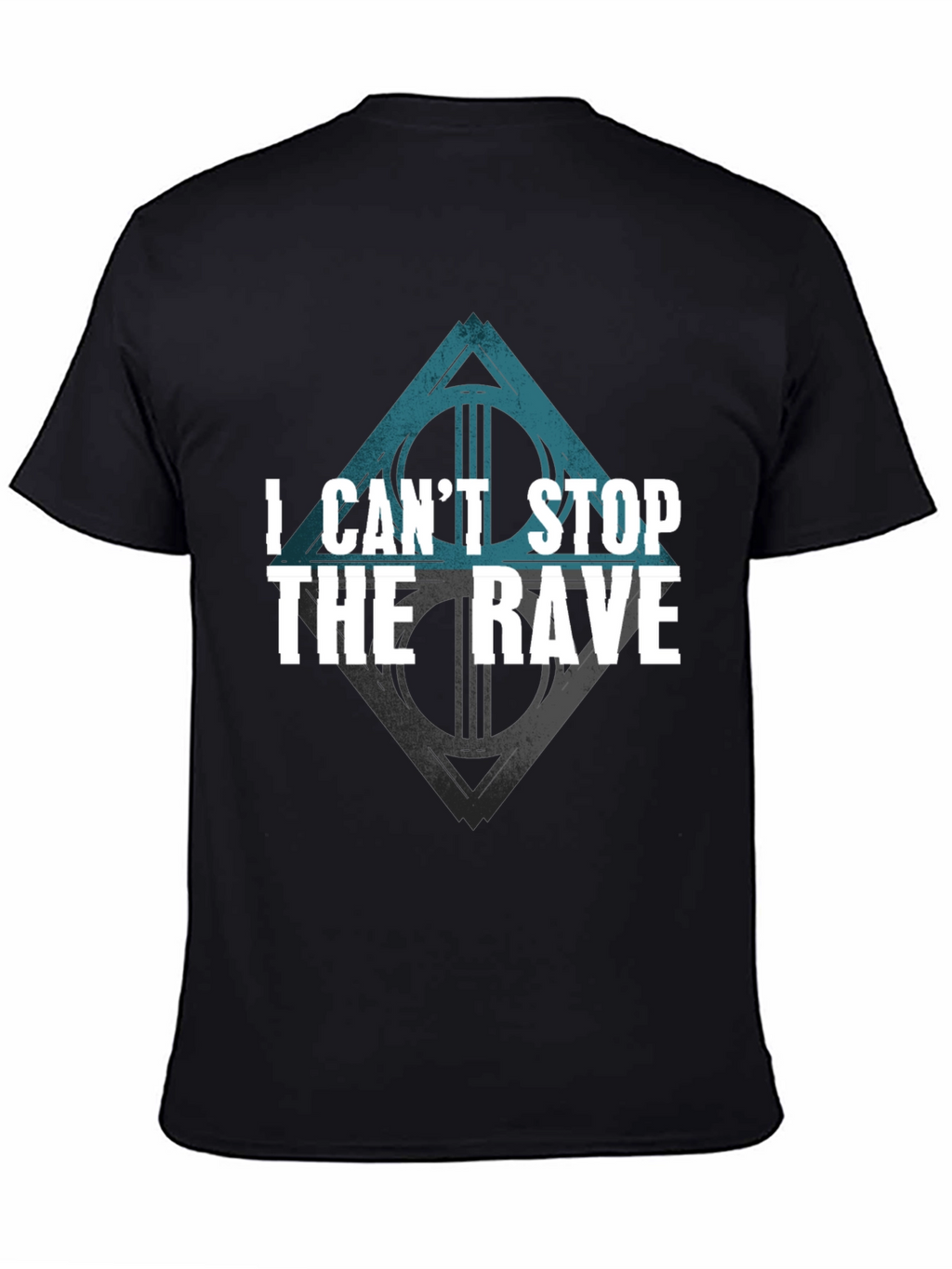 I Cant Stop The Rave Black T-Shirt