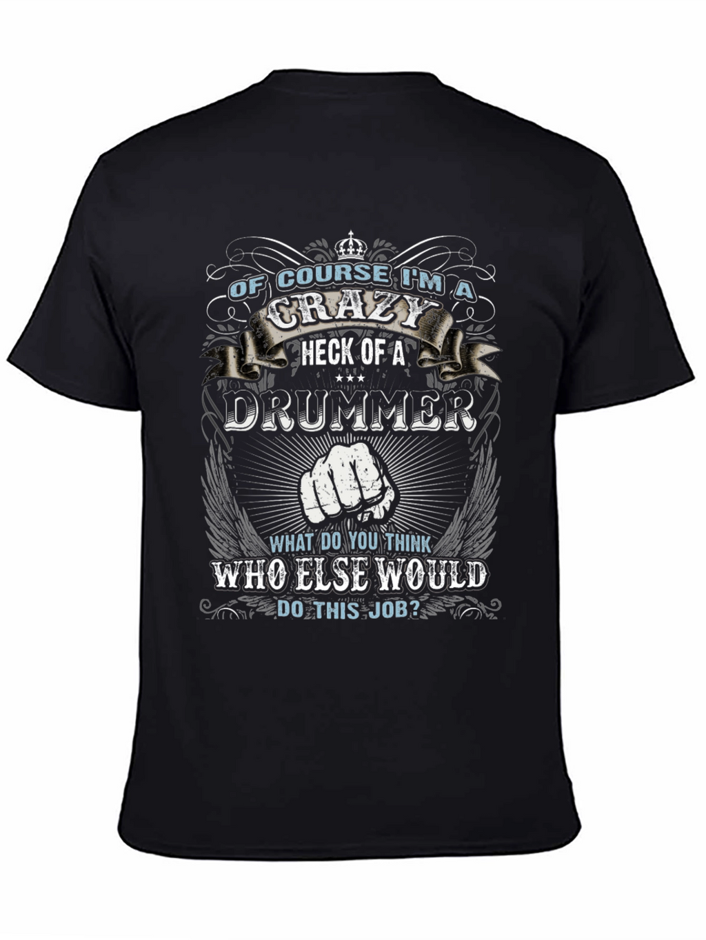 Crazy Drummer T-Shirt