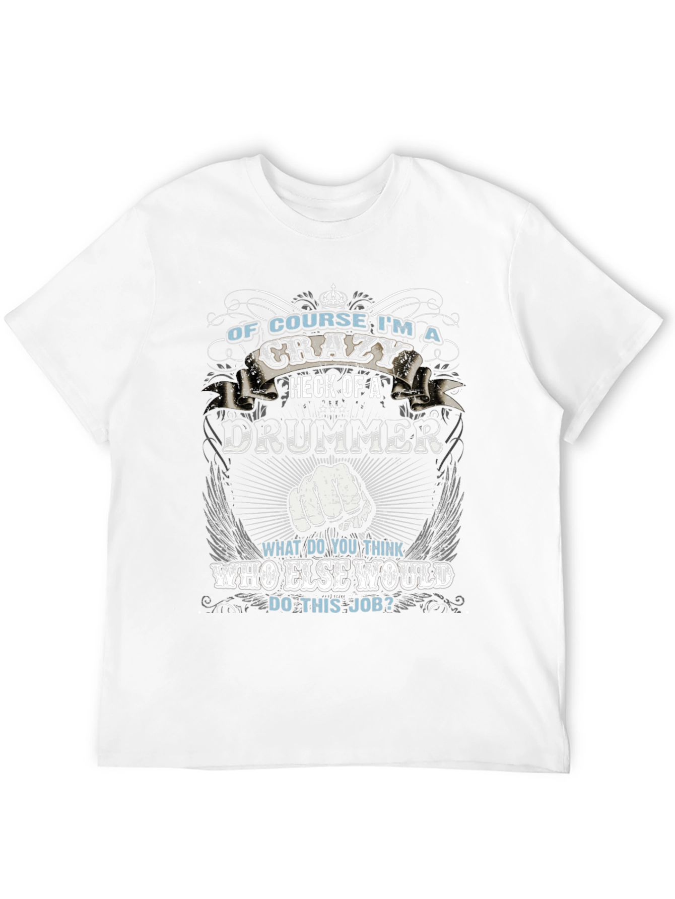 Crazy Drummer T-Shirt