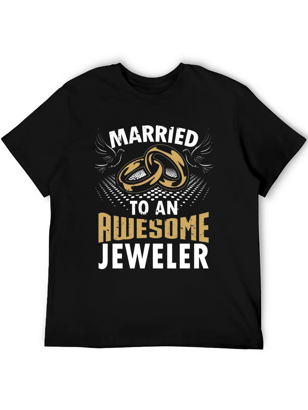 Married to an Awesome Jeweler Graphic T-Shirt