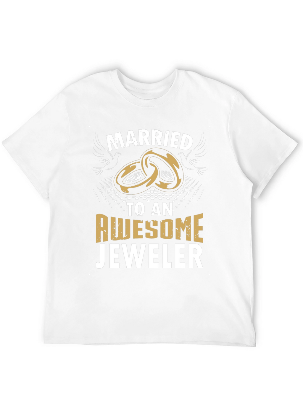 Married to an Awesome Jeweler Graphic T-Shirt