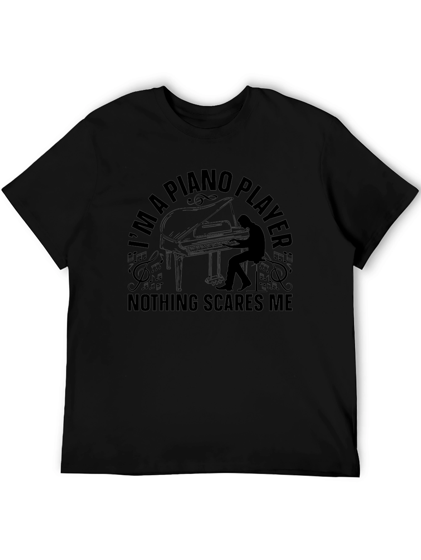 Piano Player T-Shirt: Nothing Scares Me Funny Musician Tee