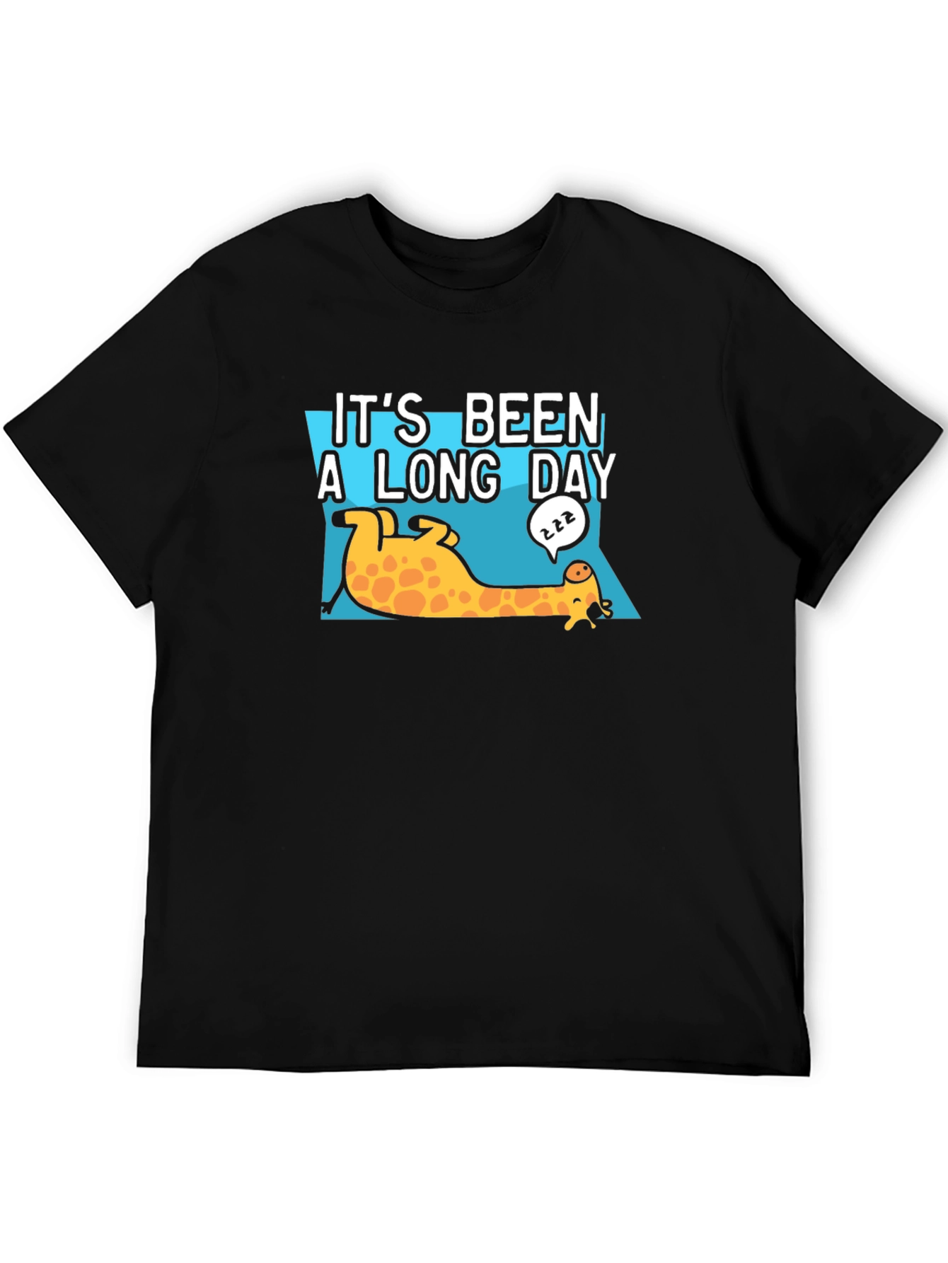 Its Been A Long Day Giraffe T-Shirt