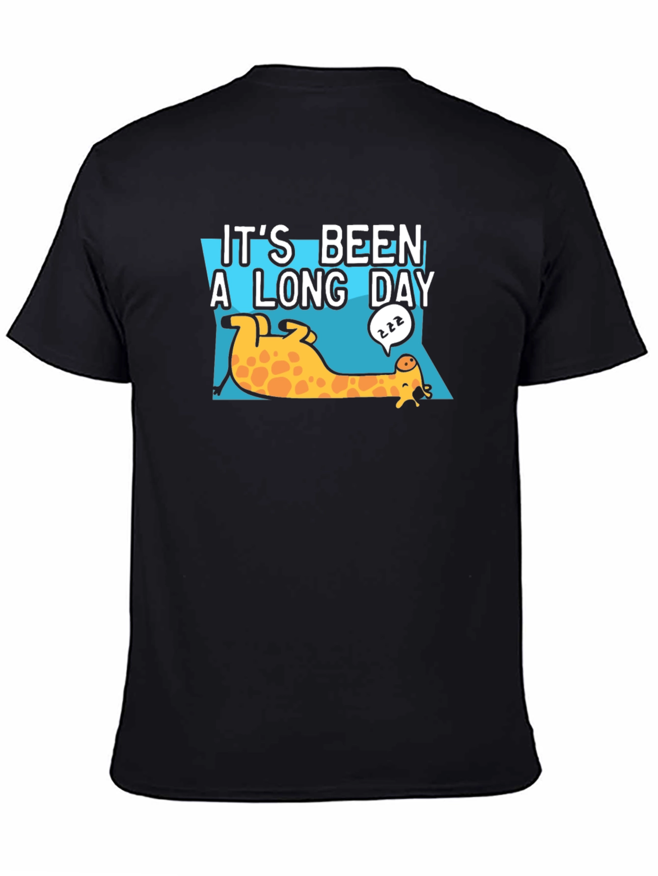 Its Been A Long Day Giraffe T-Shirt
