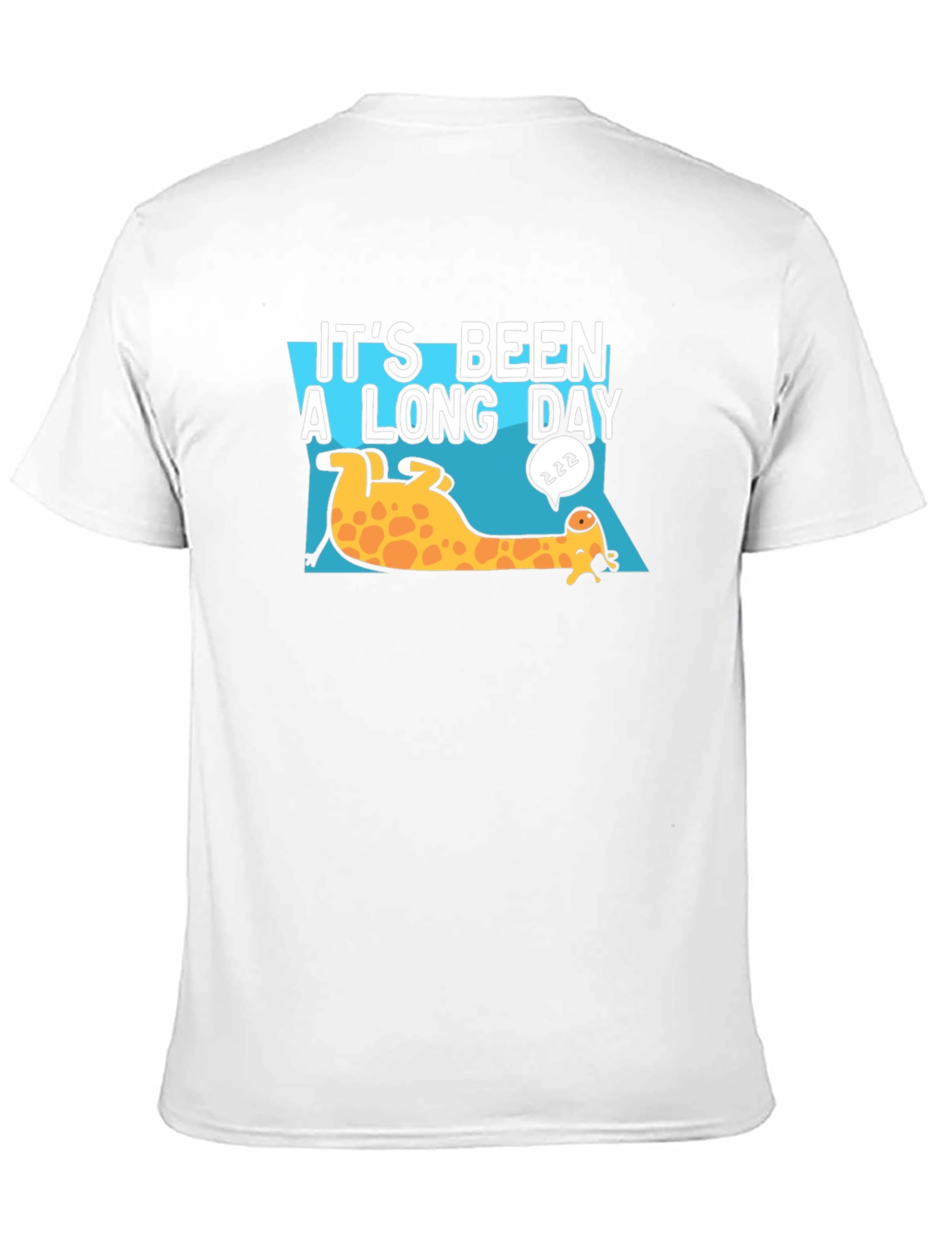 Its Been A Long Day Giraffe T-Shirt