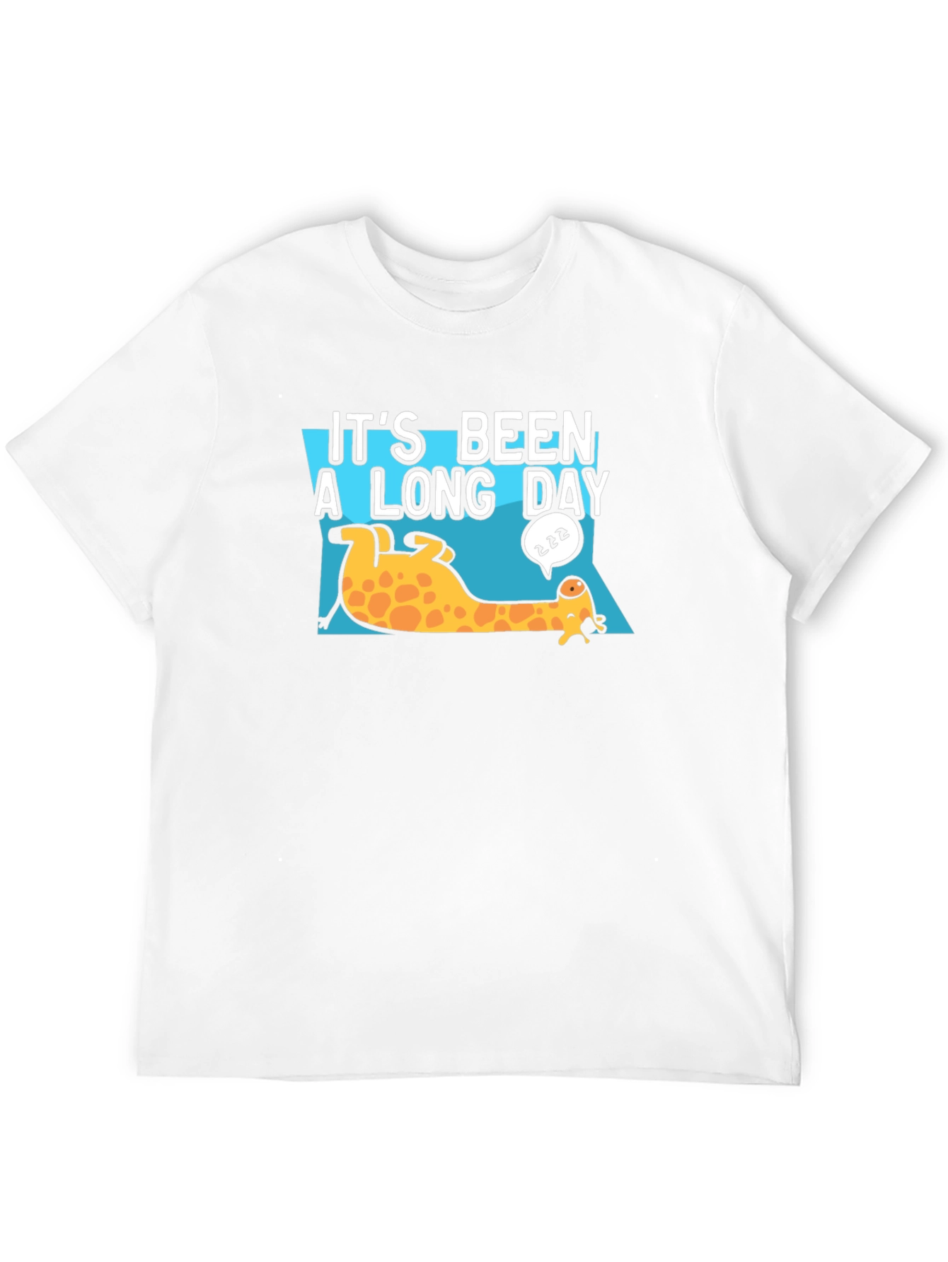 Its Been A Long Day Giraffe T-Shirt