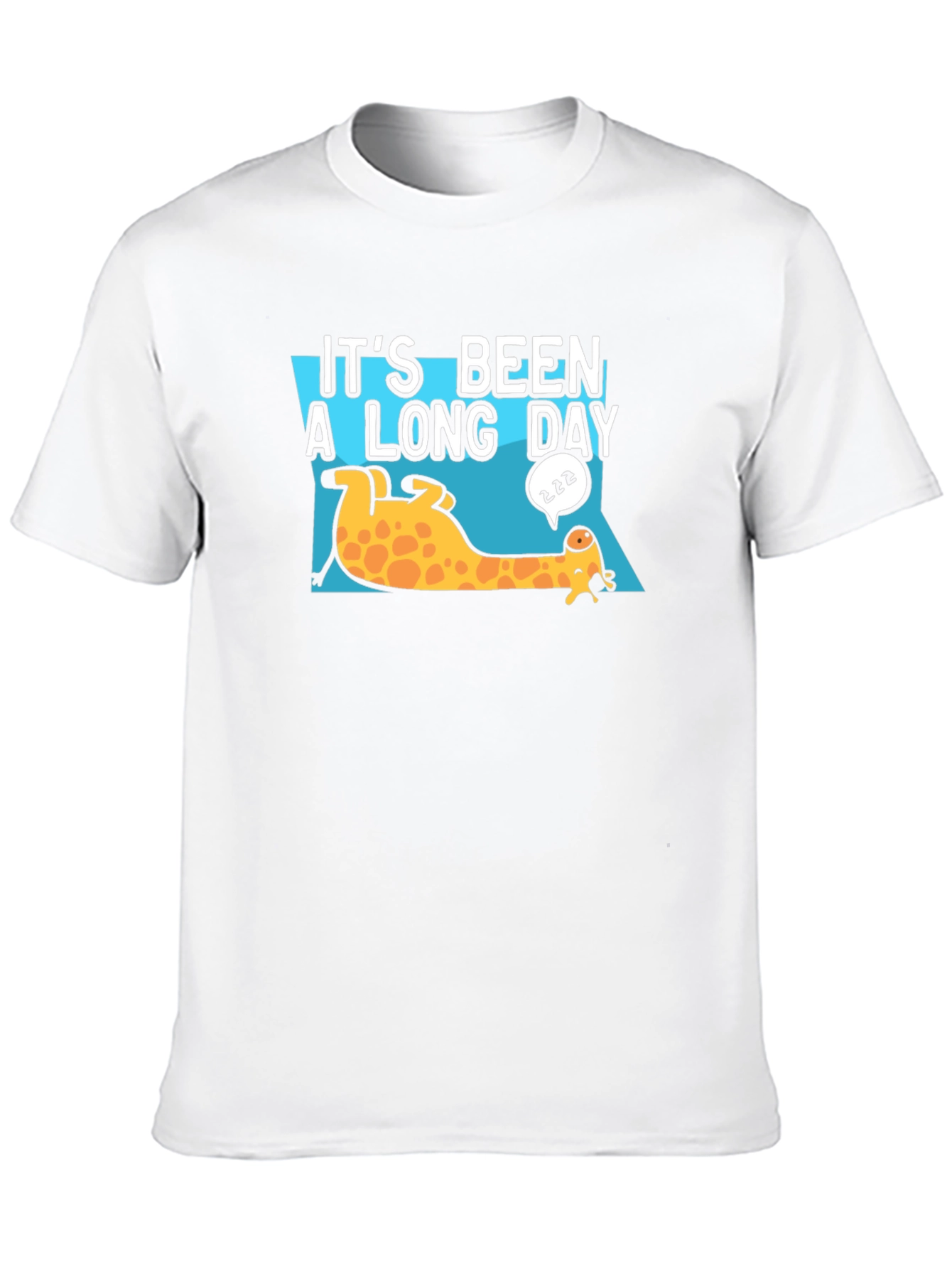 Its Been A Long Day Giraffe T-Shirt