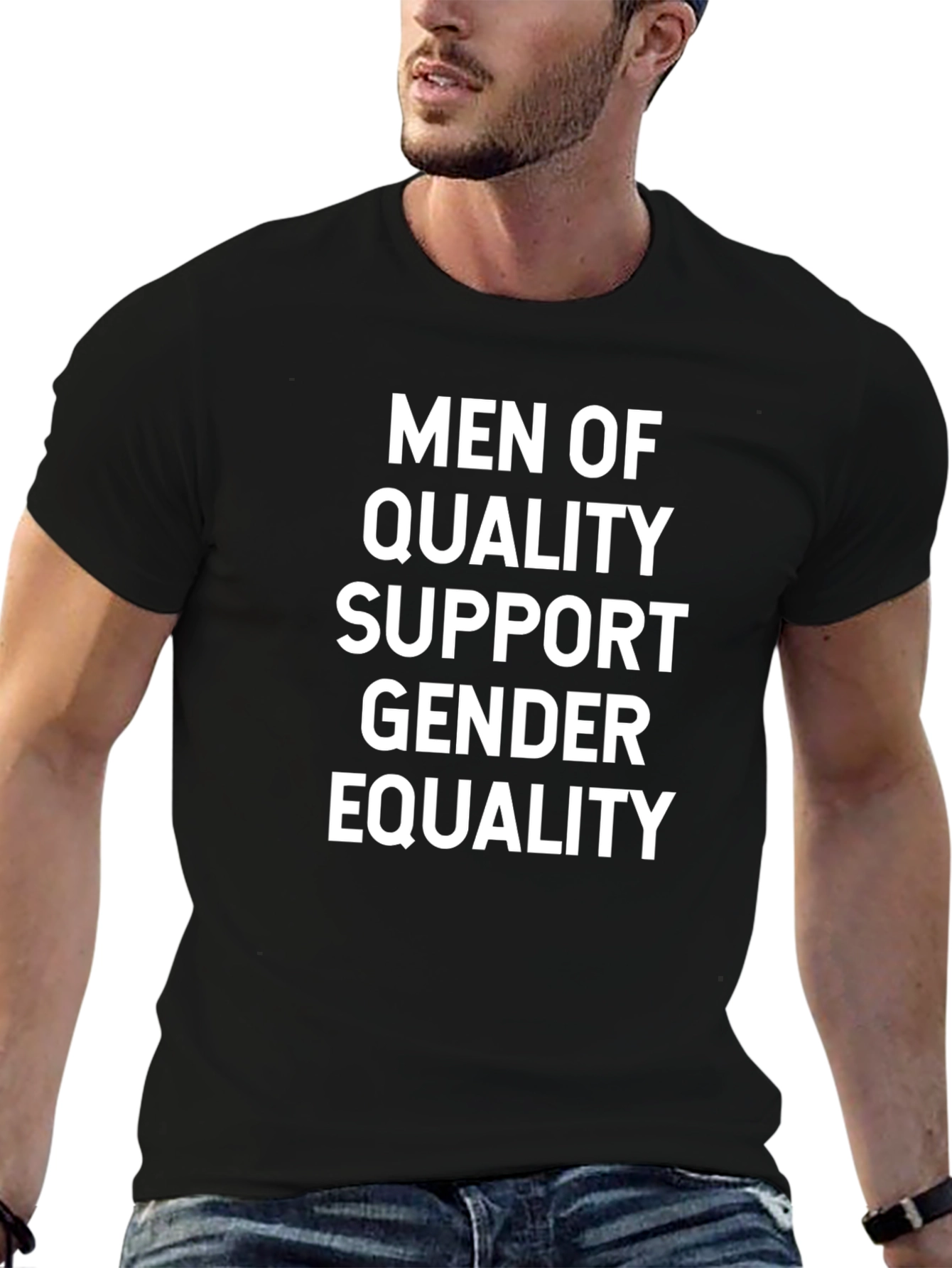 Men of Quality Support Gender Equality T-Shirt