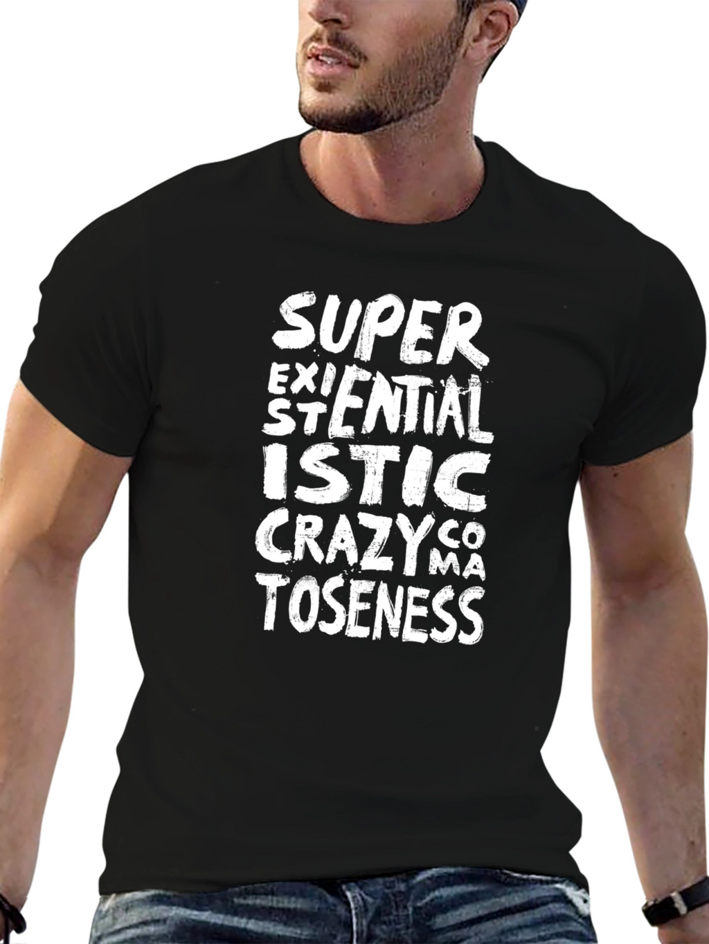 Super Existentialistic Crazycomatoseness T-Shirt