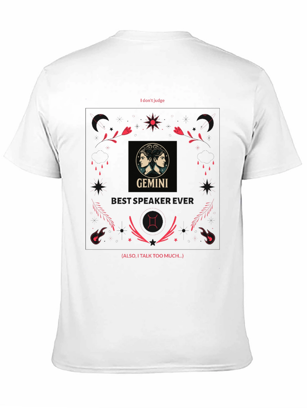 Gemini Zodiac T-Shirt - I Dont Judge Tee