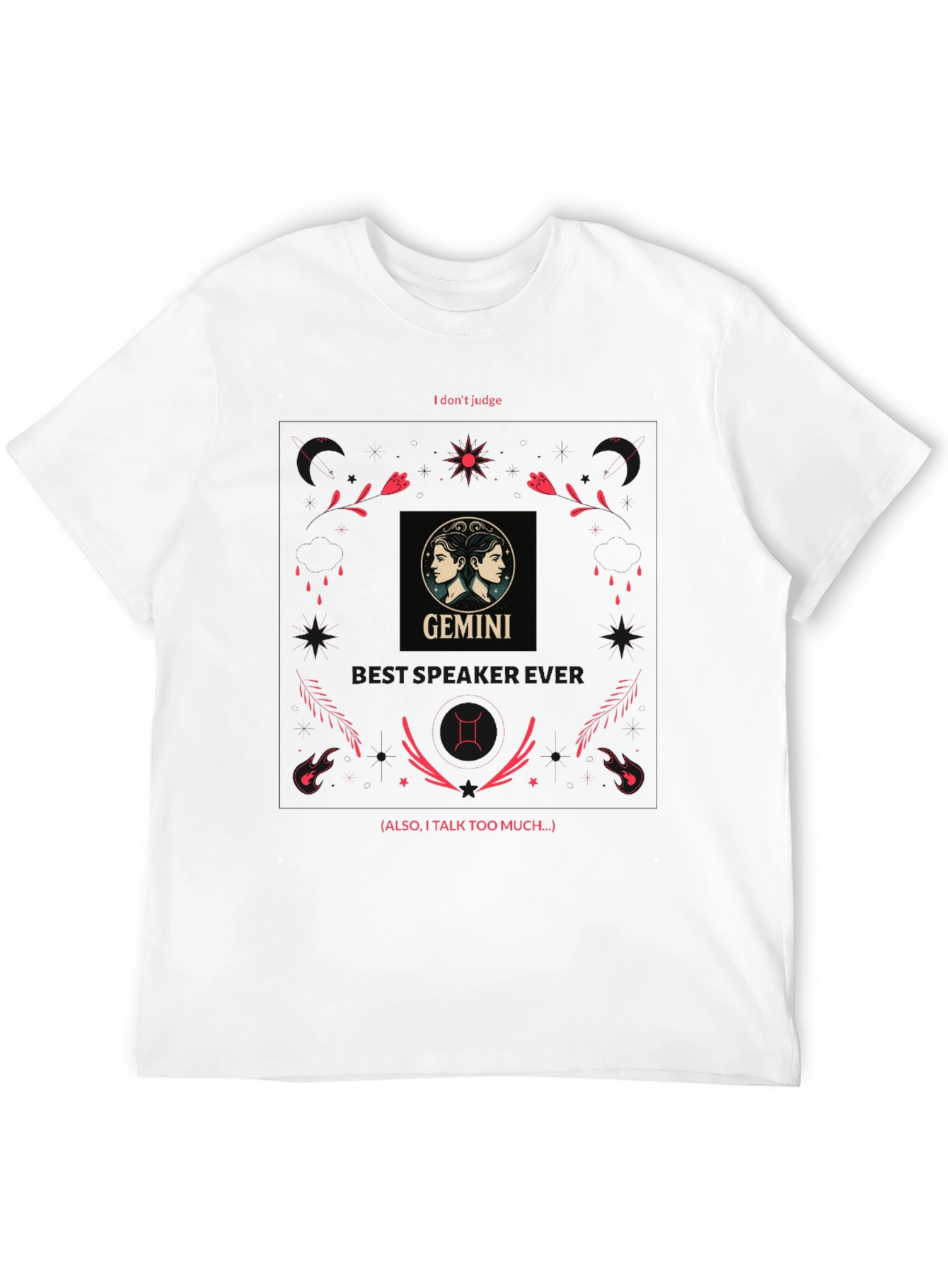 Gemini Zodiac T-Shirt - I Dont Judge Tee