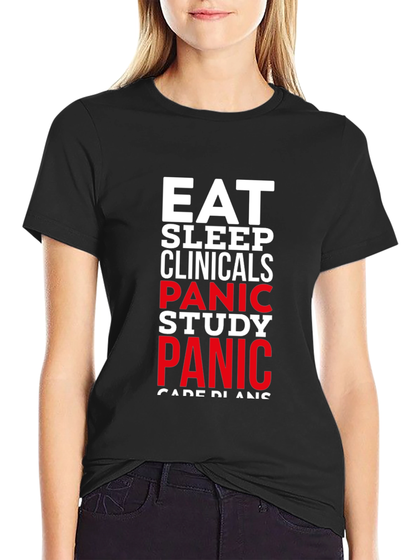 Eat Sleep Clinicals Panic T-Shirt - Student Life Tee