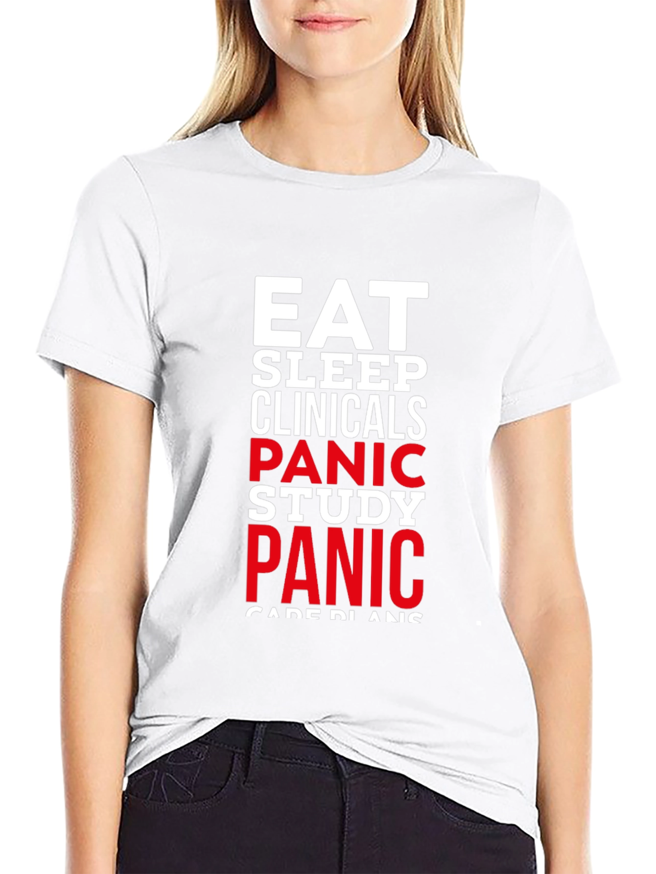 Eat Sleep Clinicals Panic T-Shirt - Student Life Tee