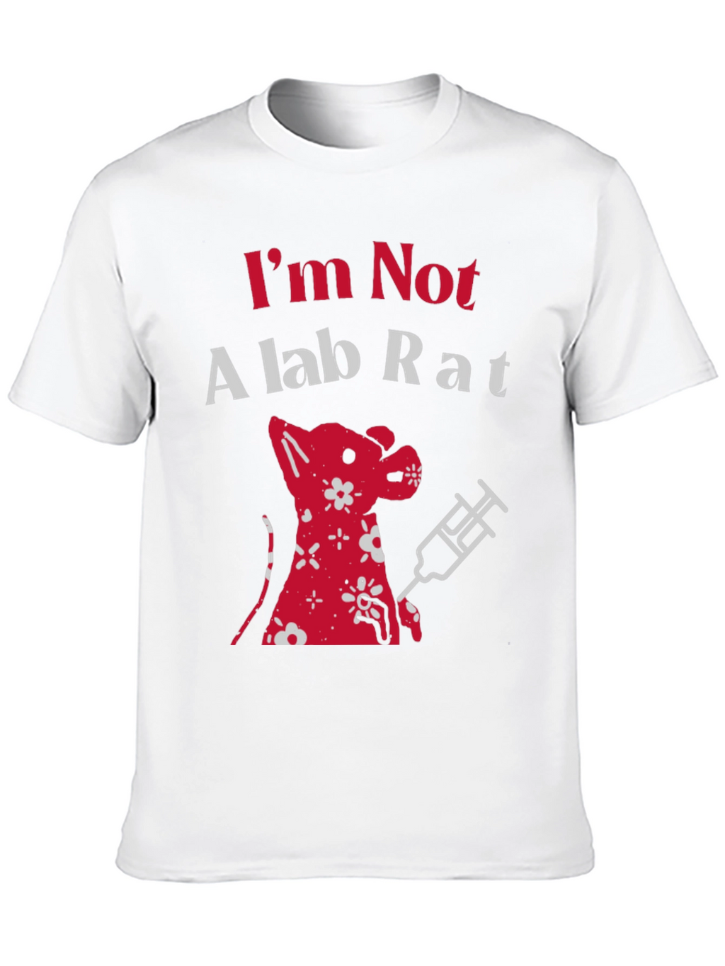 Im Not a Lab Rat Graphic Tee