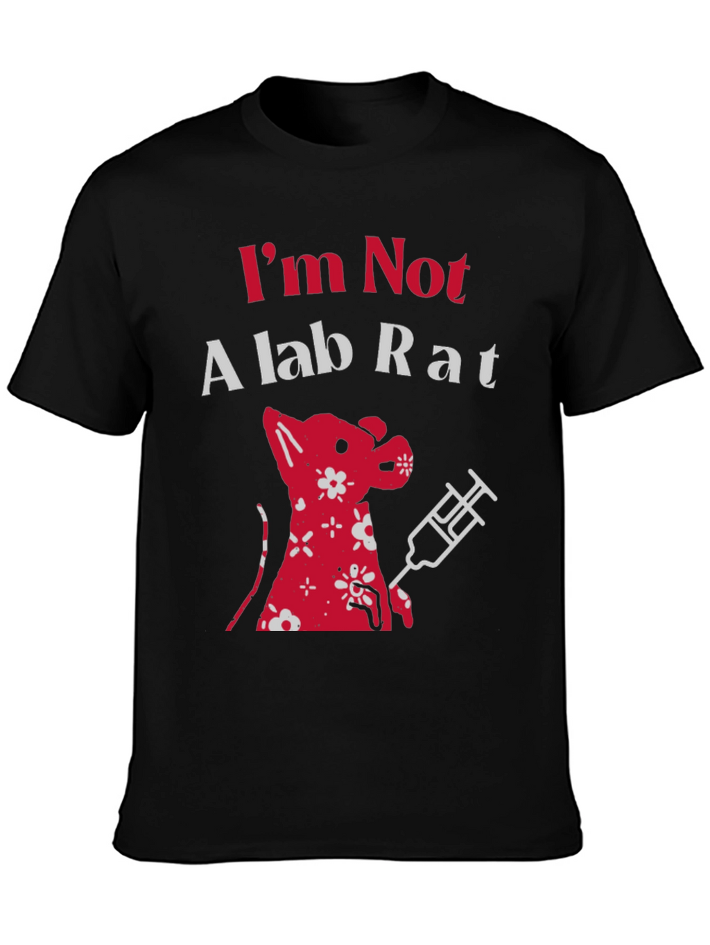 Im Not a Lab Rat Graphic Tee