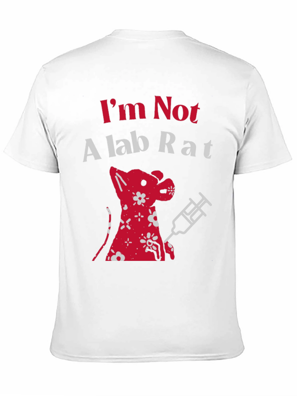 Im Not a Lab Rat Graphic Tee