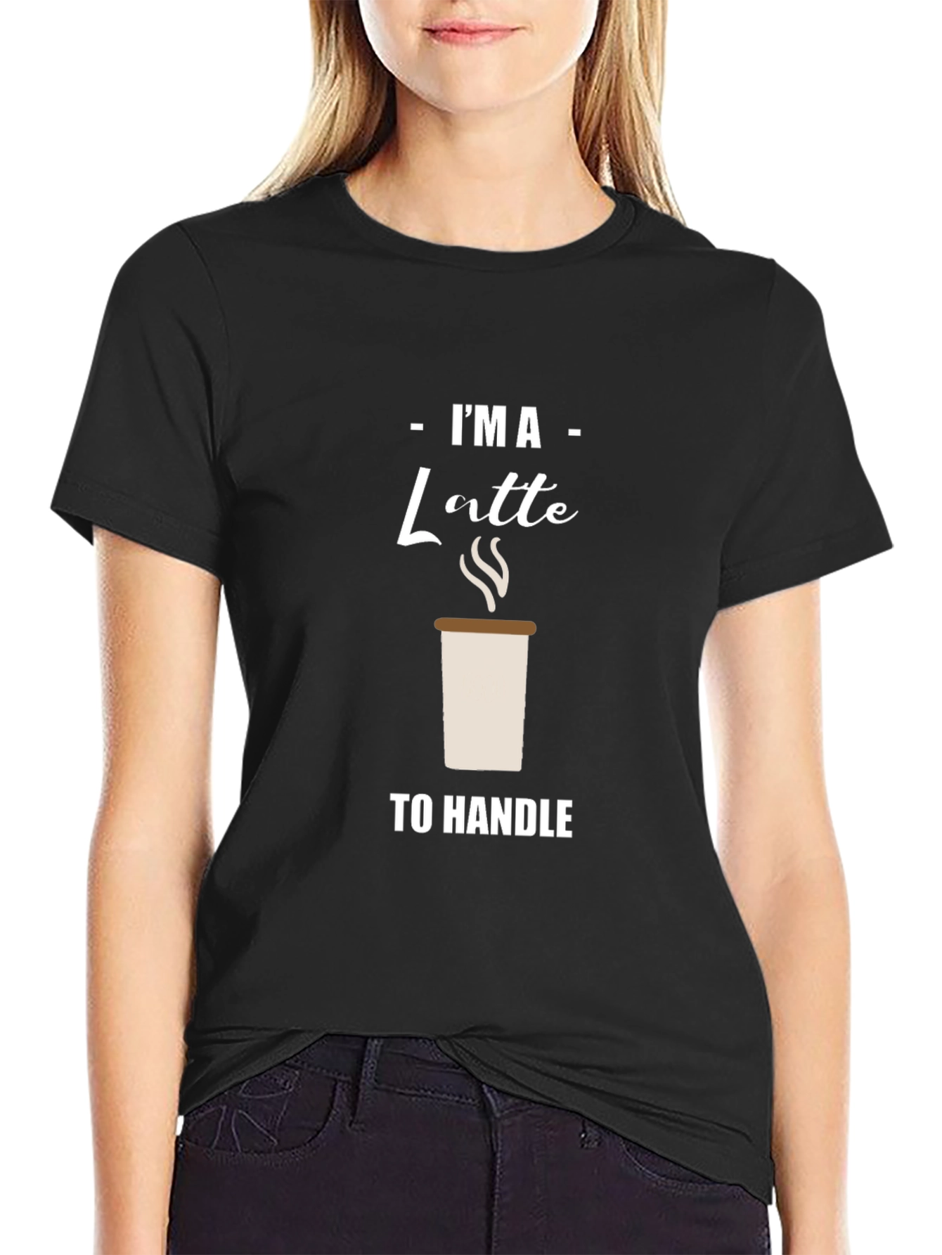 Im A Latte to Handle Graphic T-Shirt