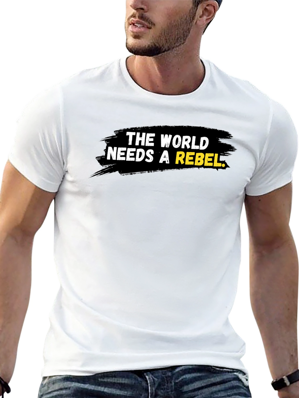 Rebel T-Shirt - The World Needs a Rebel