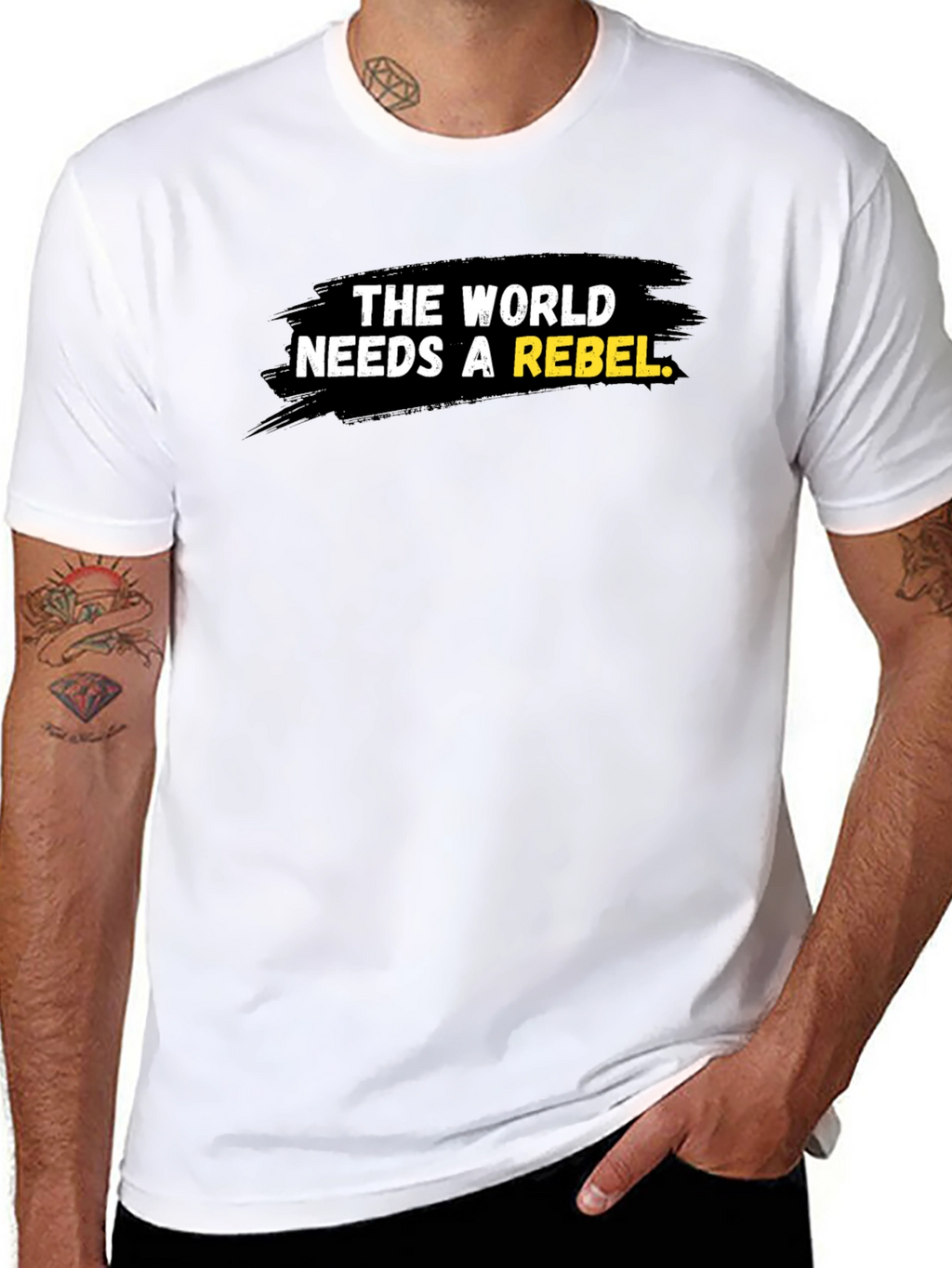 Rebel T-Shirt - The World Needs a Rebel