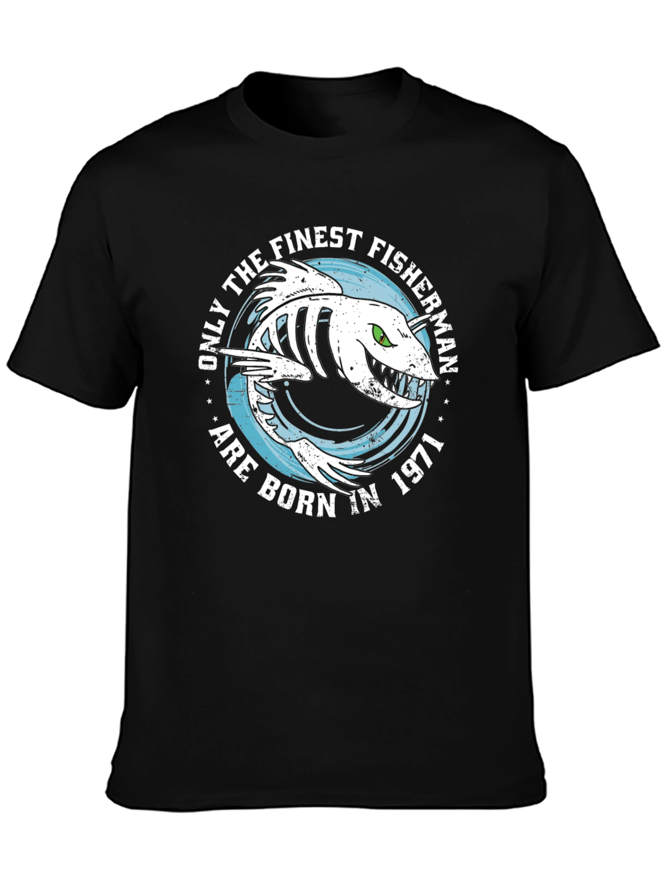 Finest Fisherman Born in 1971 Black T-Shirt