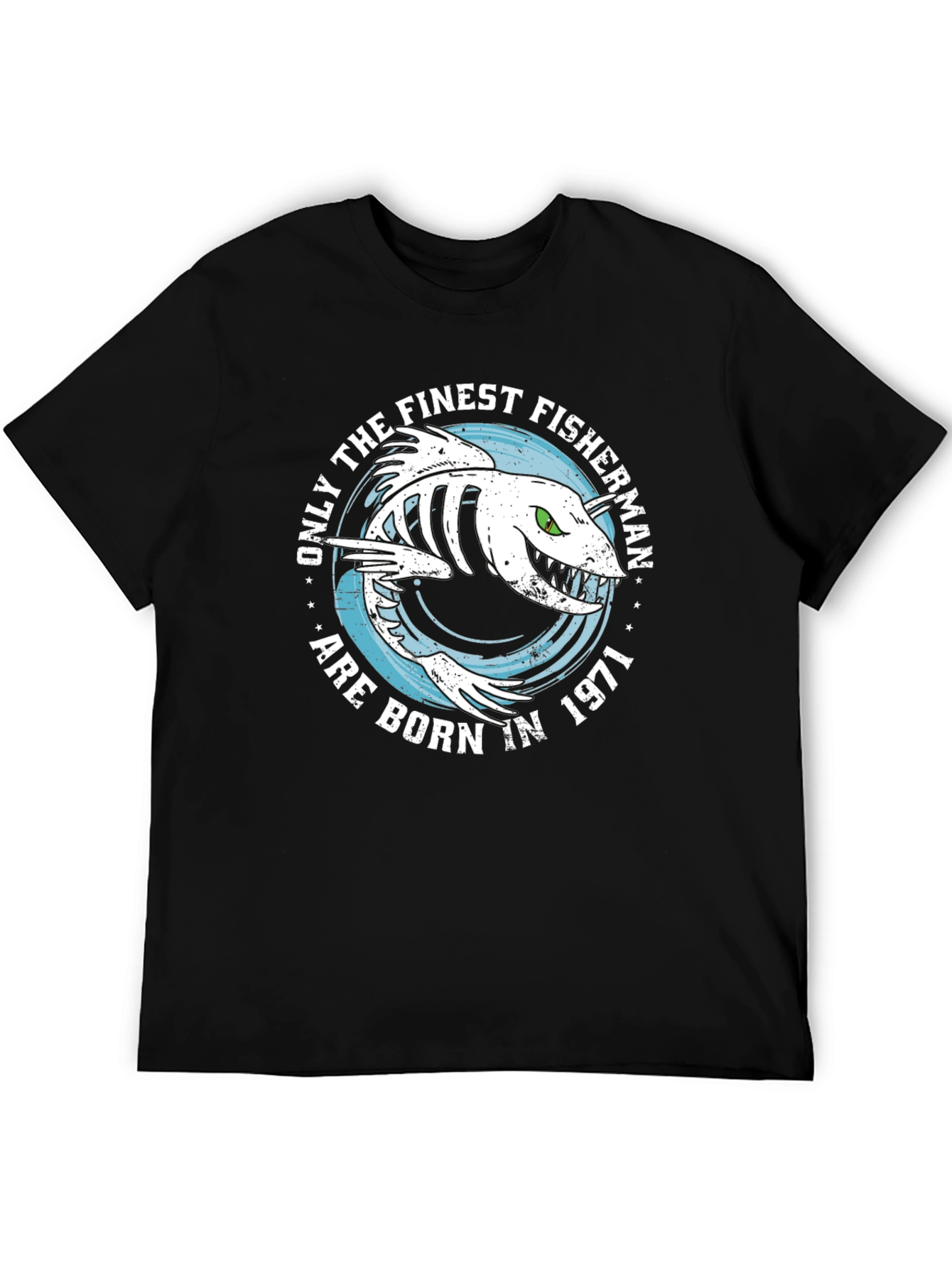 Finest Fisherman Born in 1971 Black T-Shirt