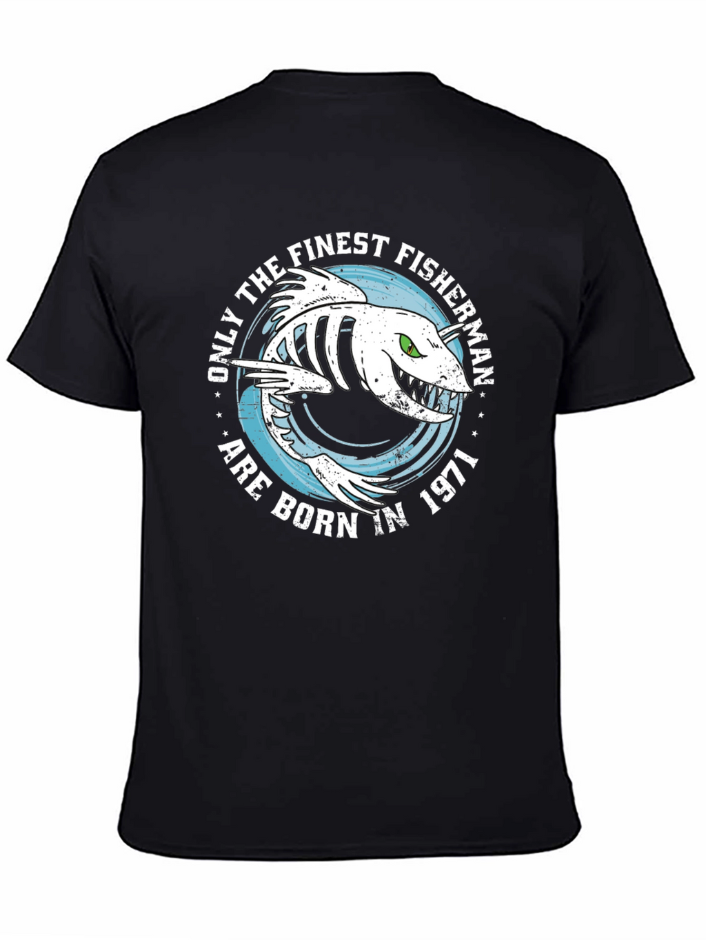Finest Fisherman Born in 1971 Black T-Shirt