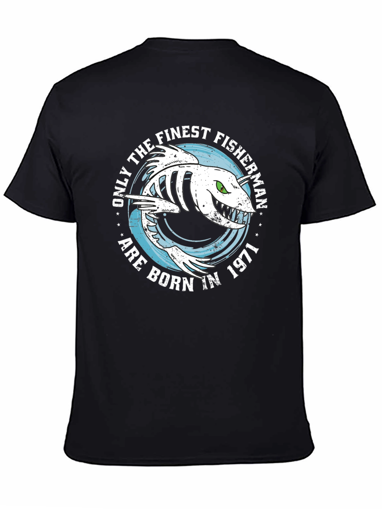 Finest Fisherman Born in 1971 Black T-Shirt
