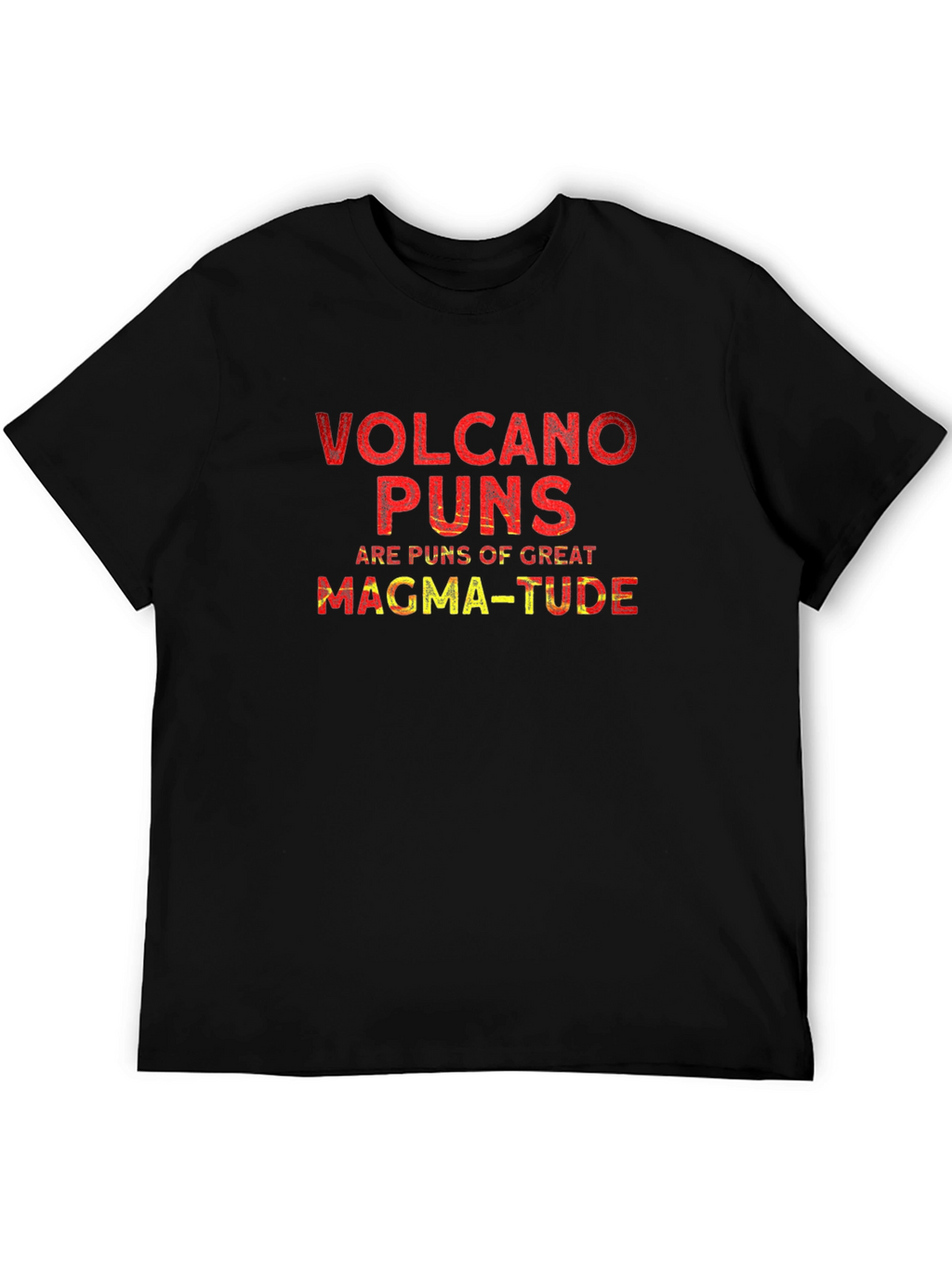 Volcano Puns Graphic T-Shirt - Great Magma-tude!
