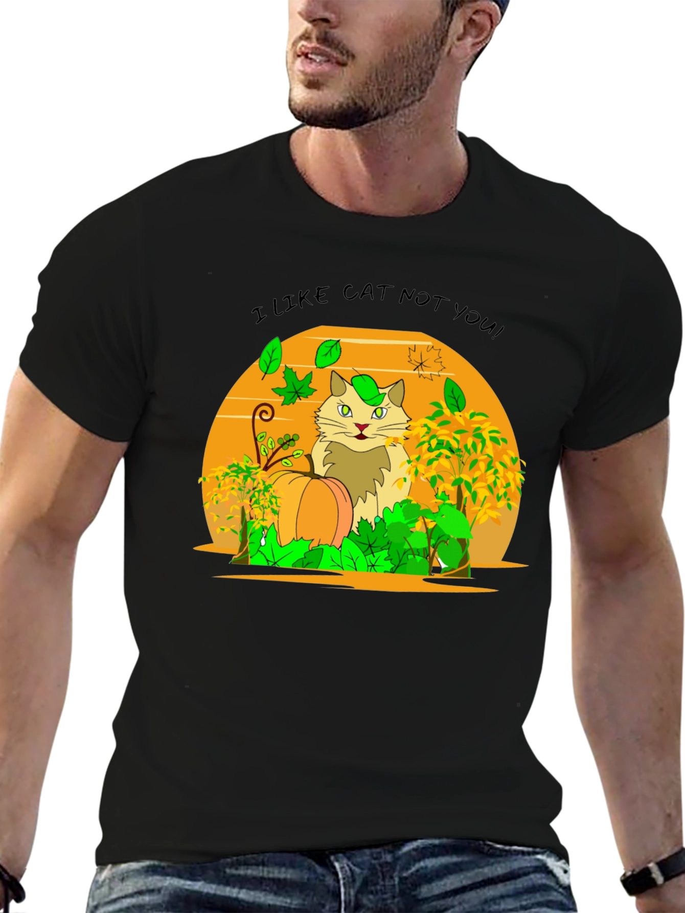 I Like Cat Not You! Novelty T-Shirt