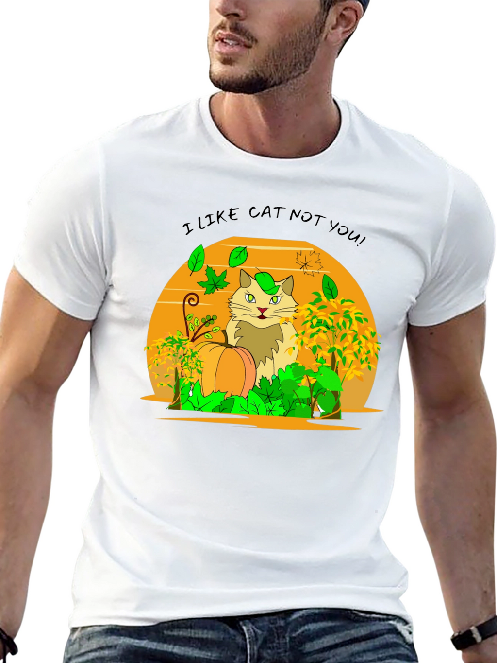 I Like Cat Not You! Novelty T-Shirt